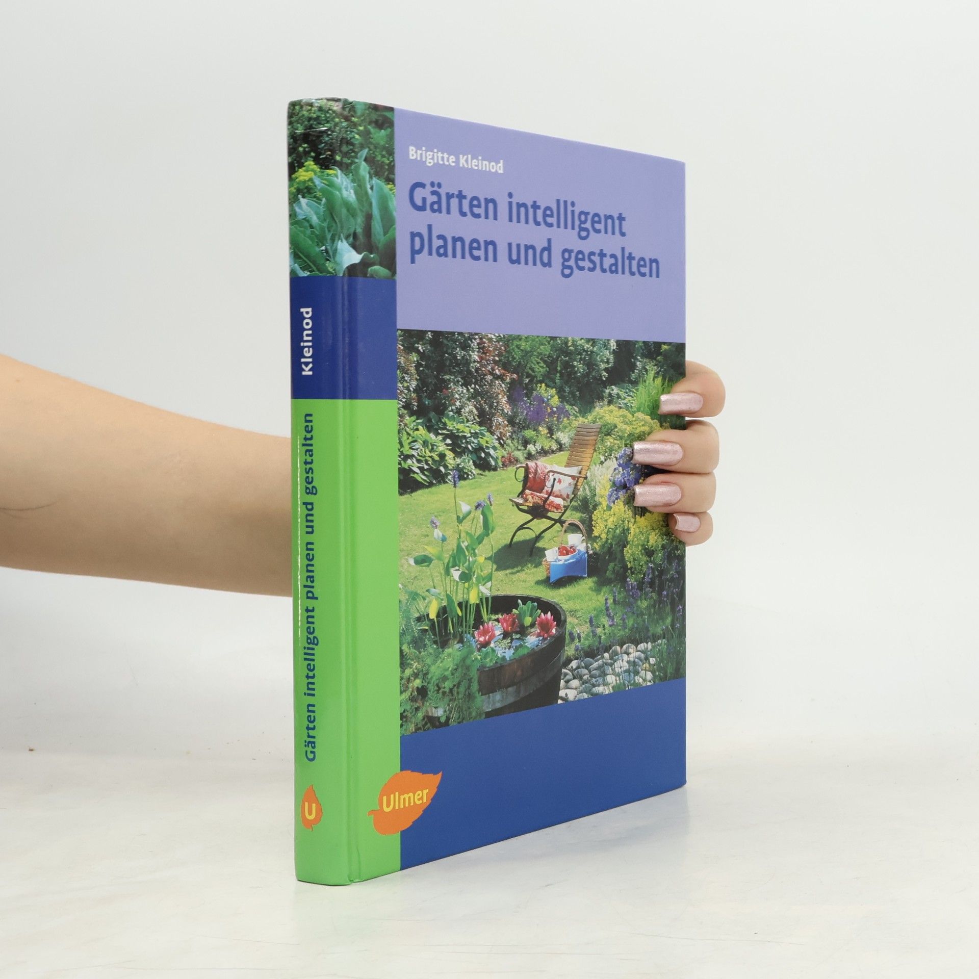 Brigitte Kleinod Gärten intelligent planen und gestalten