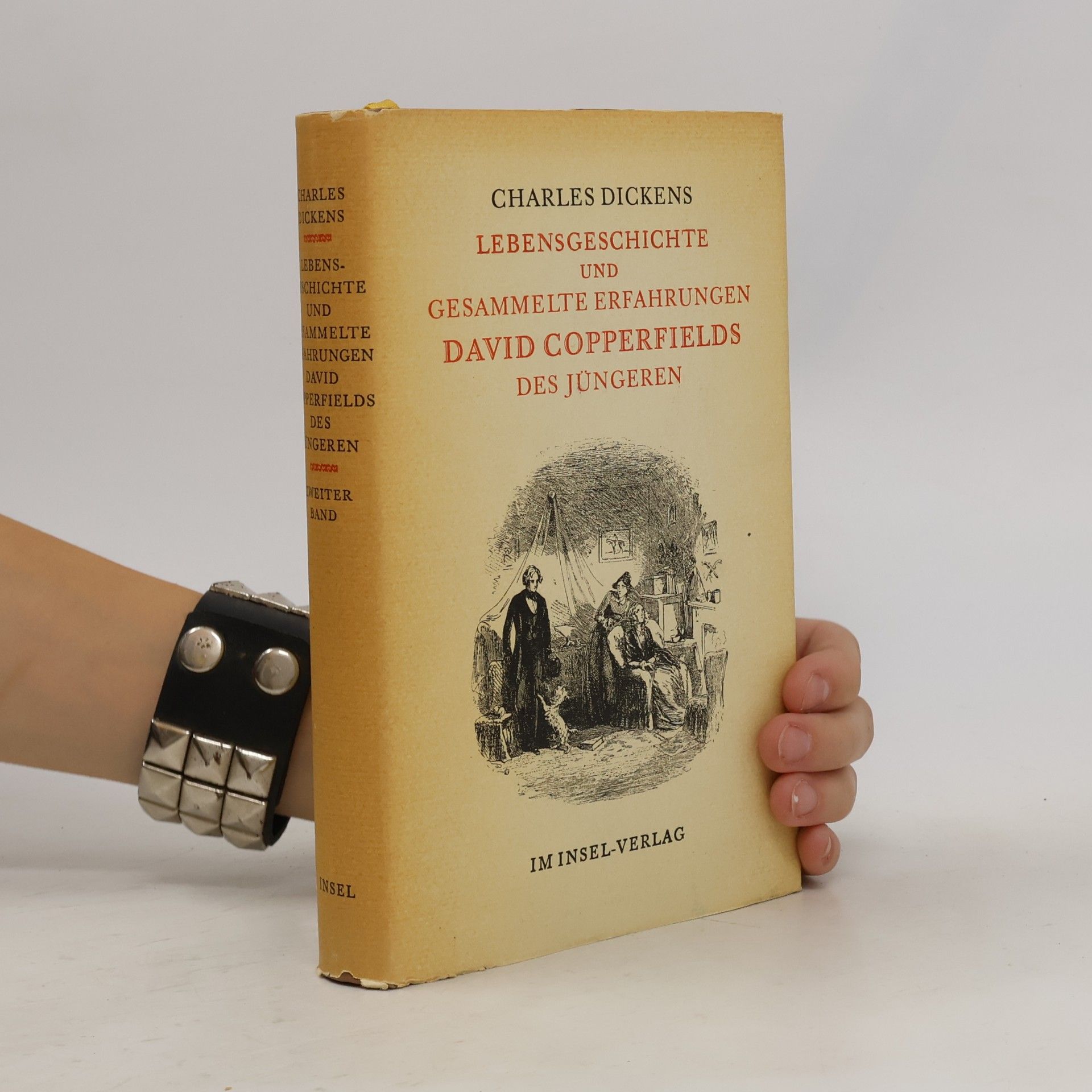 Charles Dickens Lebensgeschichte und gesammelte Erfahrungen David Copperfields des Jüngeren