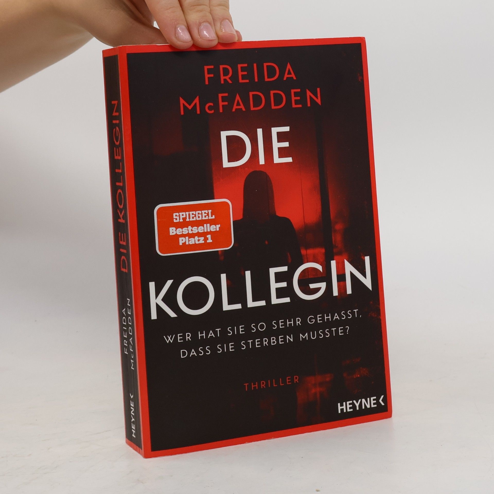 Freida McFadden Die Kollegin - Wer hat sie so sehr gehasst, dass sie sterben musste?
