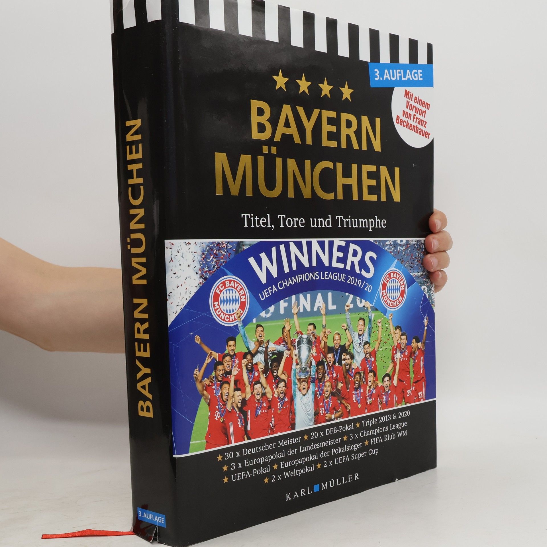 AA.VV. Bayern München. Titel, Tore und Triumphe