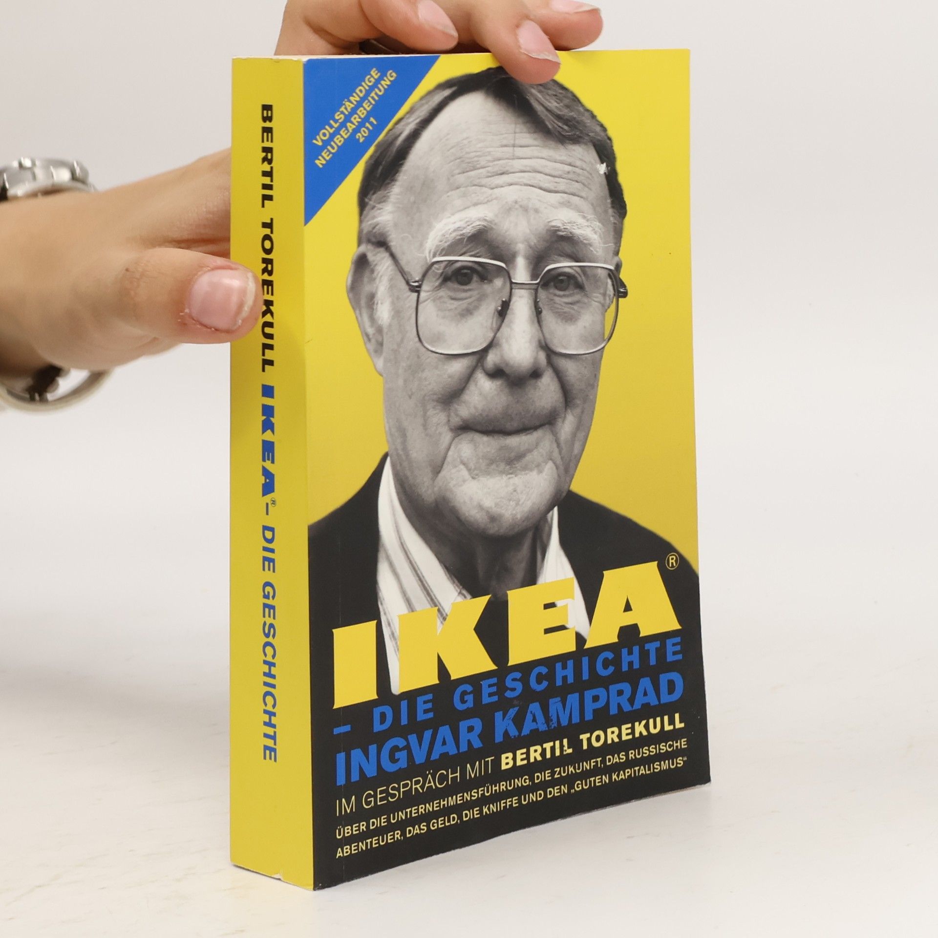 Bertil Torekull Ikea. Die Geschichte Ingvar Kamprad