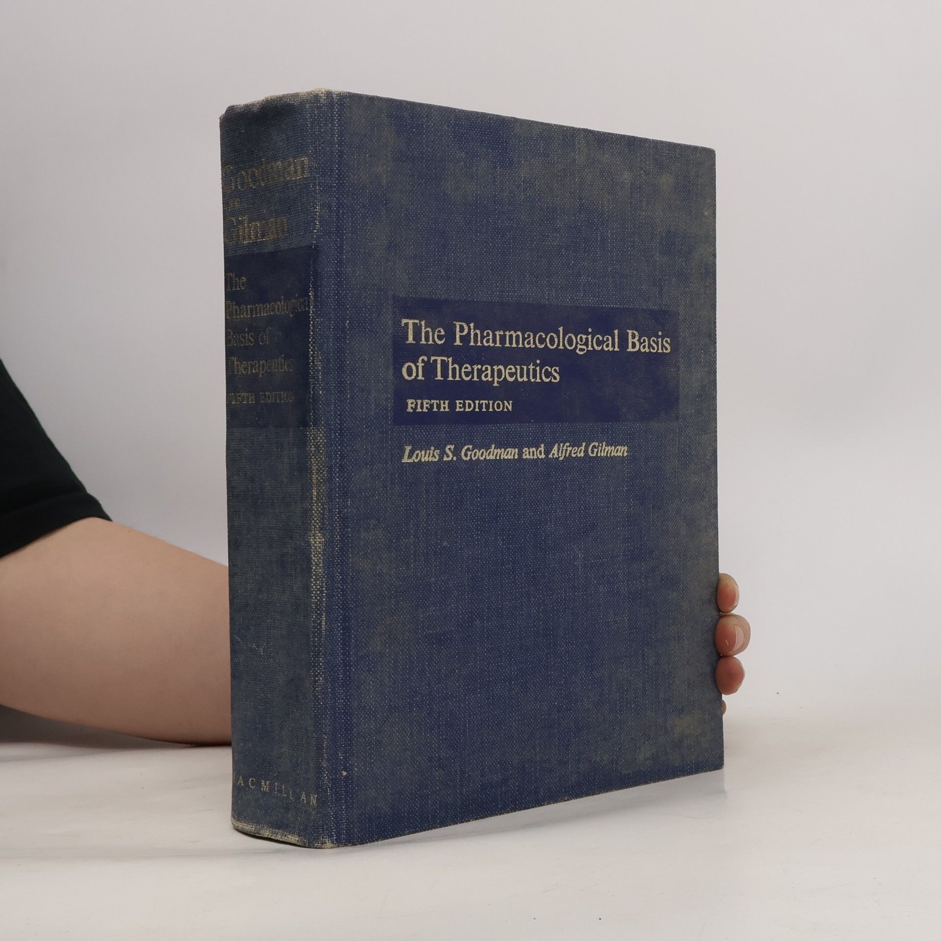 Alfred Gilman The Pharmacological Basis of Therapeutics