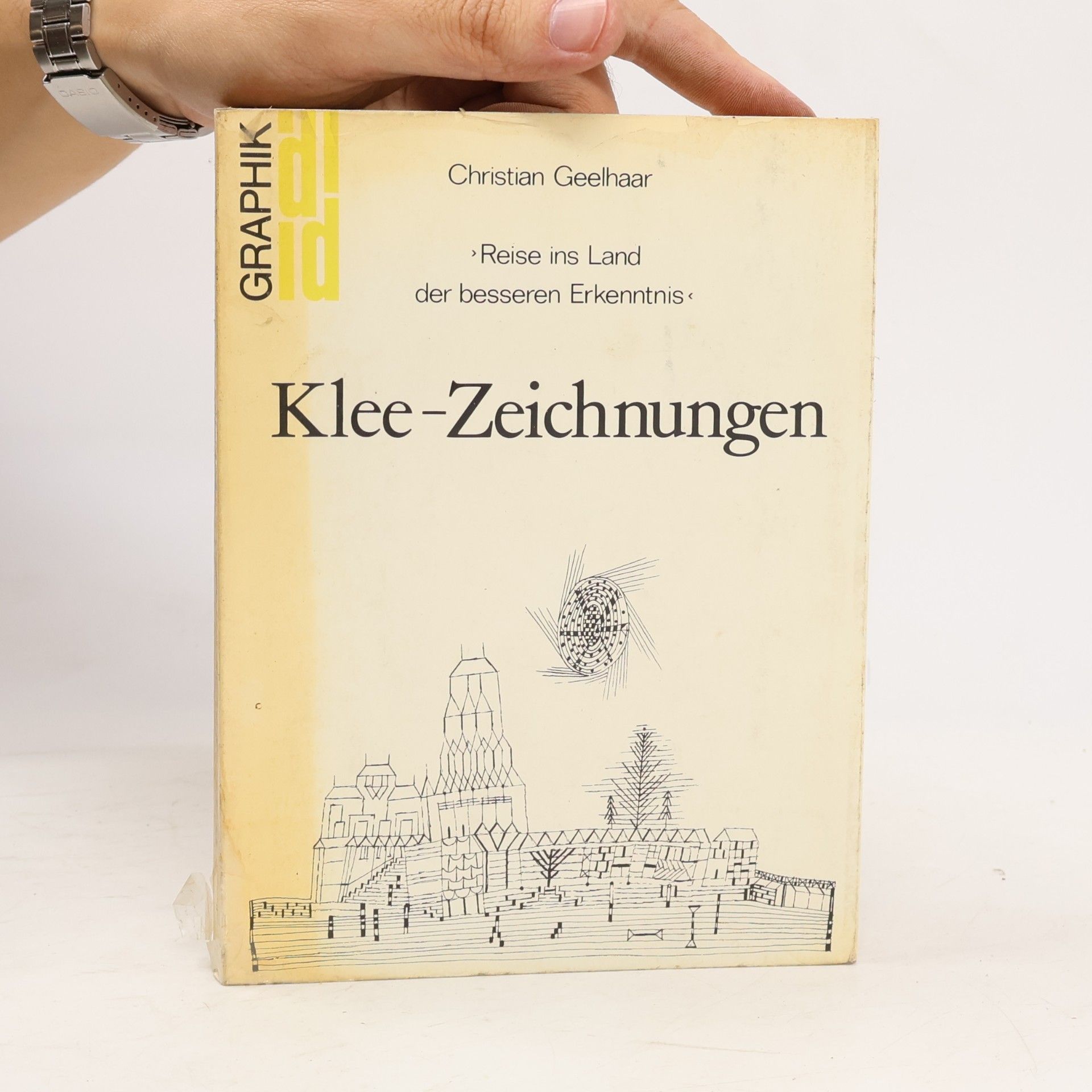Christian Geelhaar Klee-Zeichnungen. Reise ins Land der besseren Erkenntnis