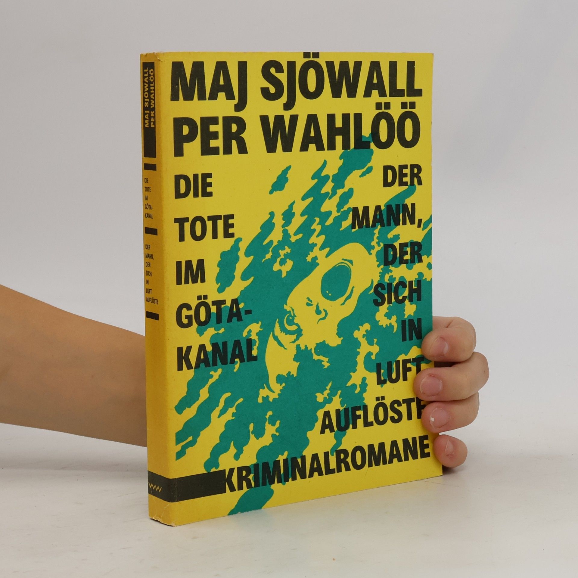 Maj Sjöwall Die Tote im Göta-Kanal. Der Mann, der sich in Luft auflöste