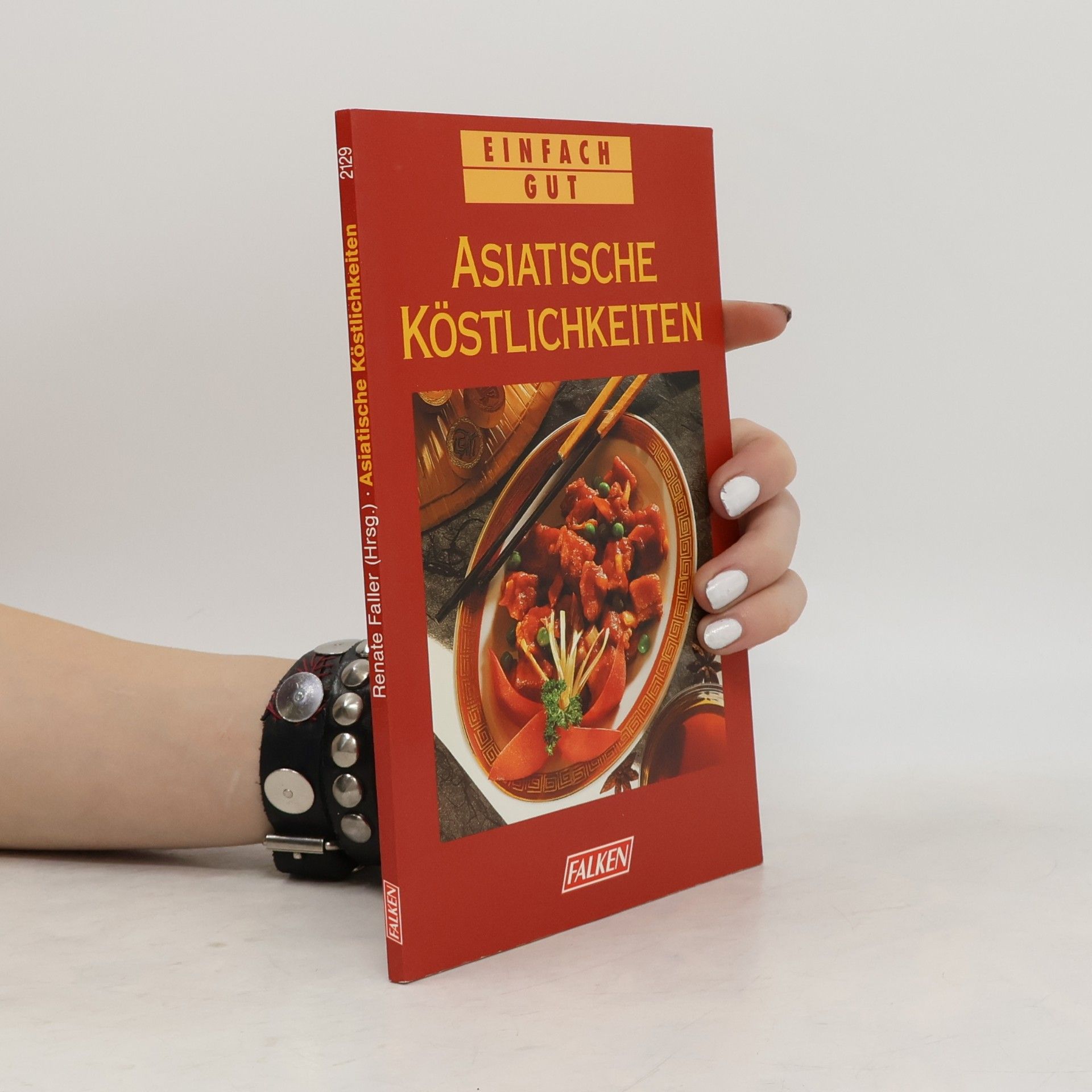 Renate Faller Asiatische Köstlichkeiten