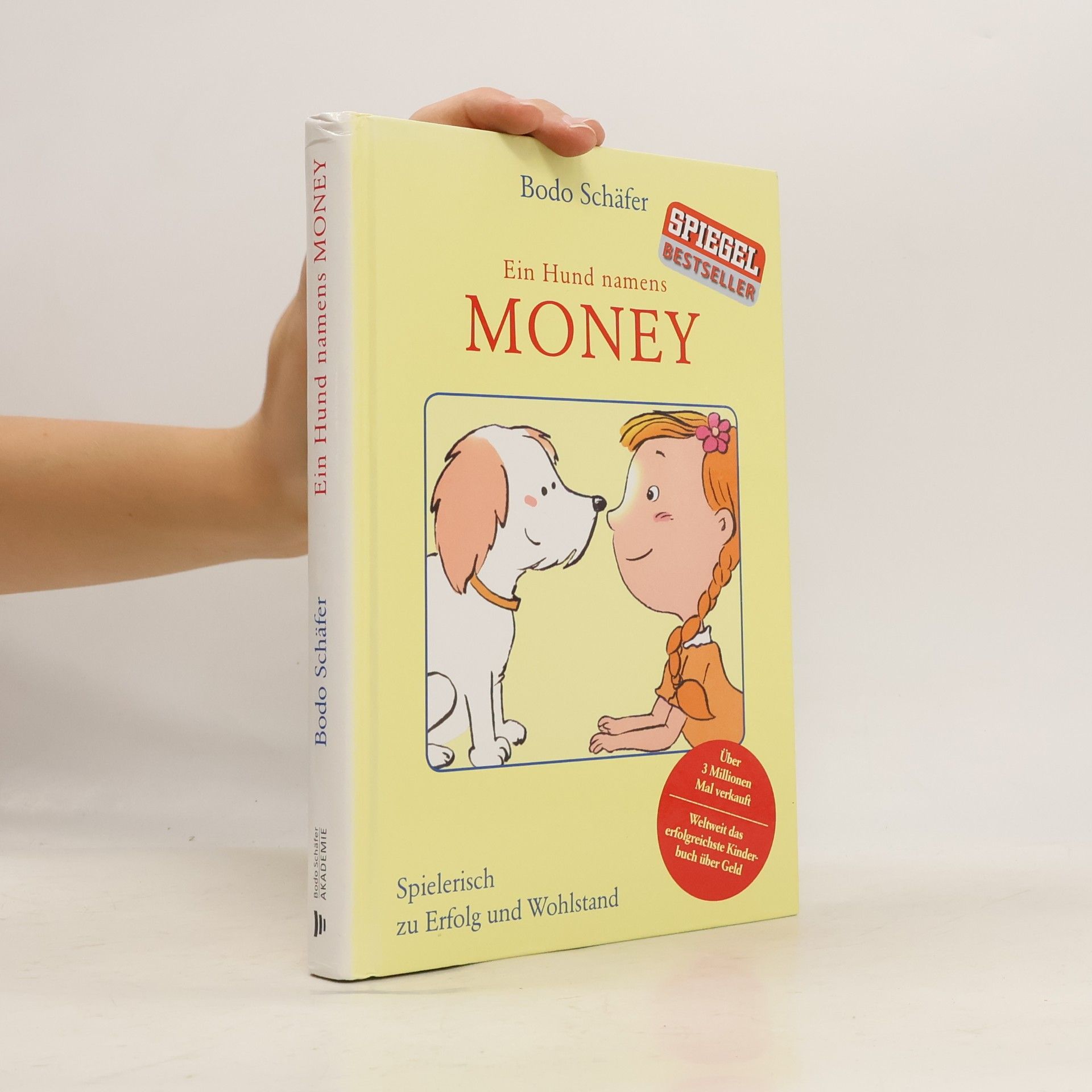 Bodo Schäfer Ein Hund namens Money