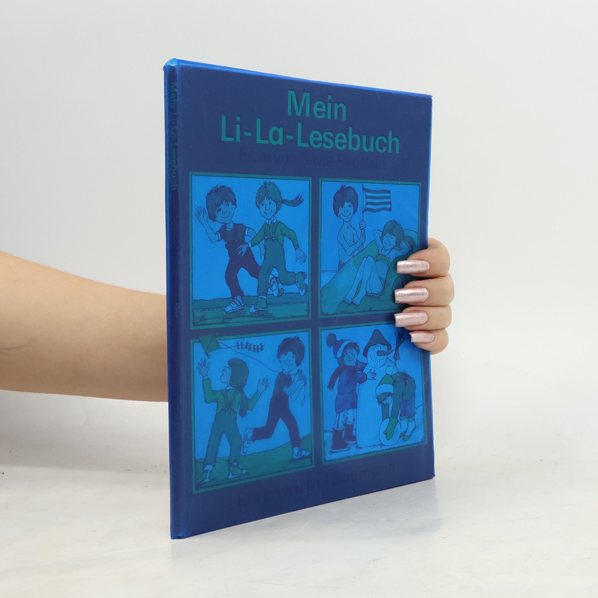 Silvia Regelsien Mein Li-La-Lesebuch