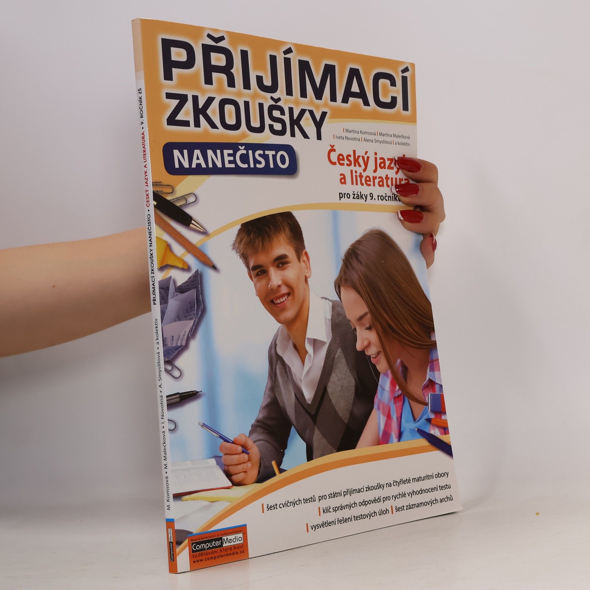 Iveta Novotná Přijímací zkoušky nanečisto. Český jazyk a literatura pro žáky 9. ročníků ZŠ