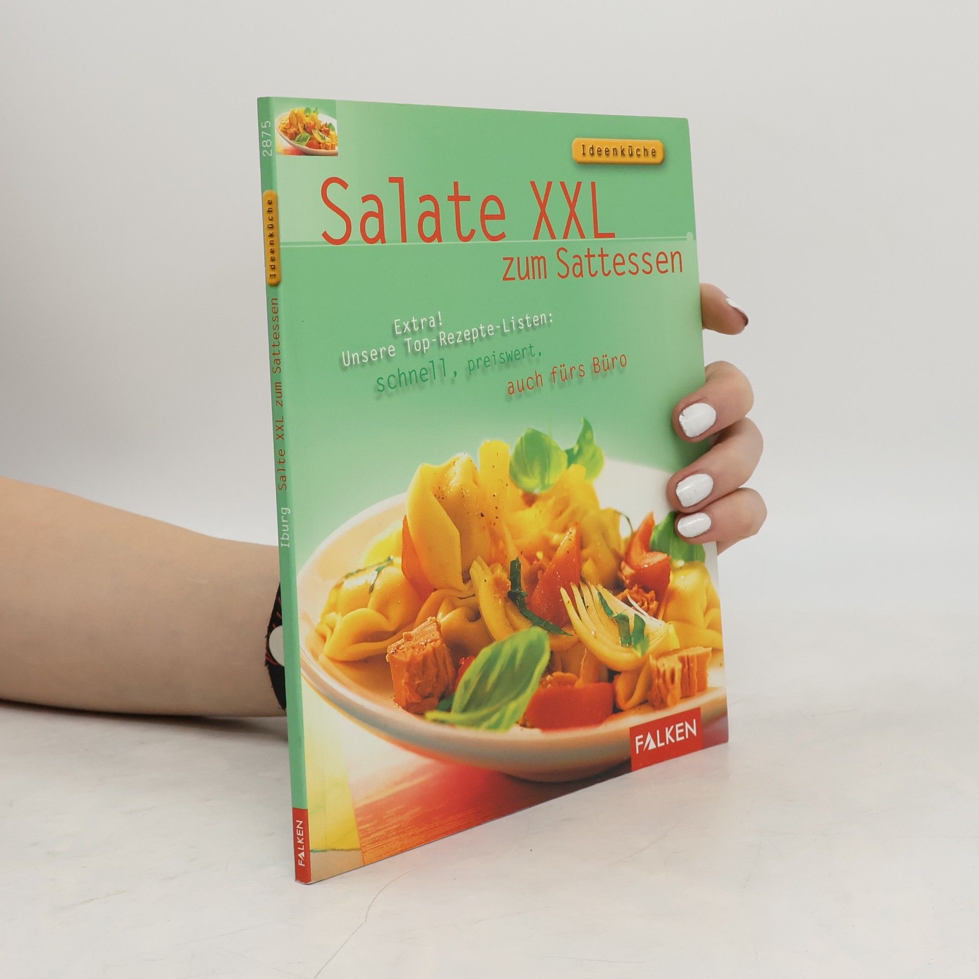 Autorenkollektiv Salate XXL zum Sattessen