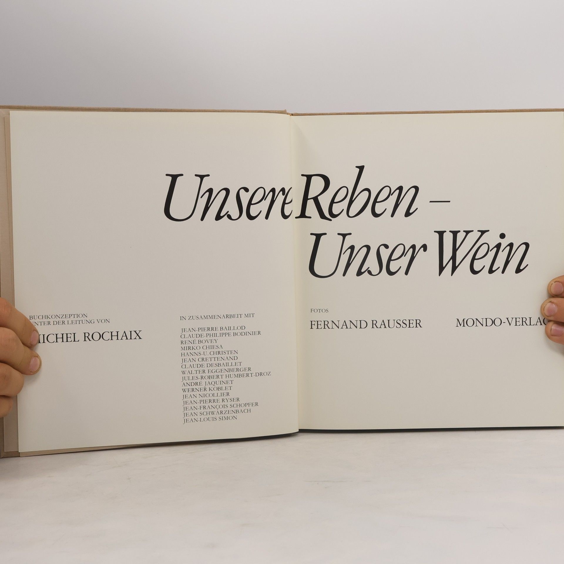Michel Rochaix Unsere Reben. Unser Wein