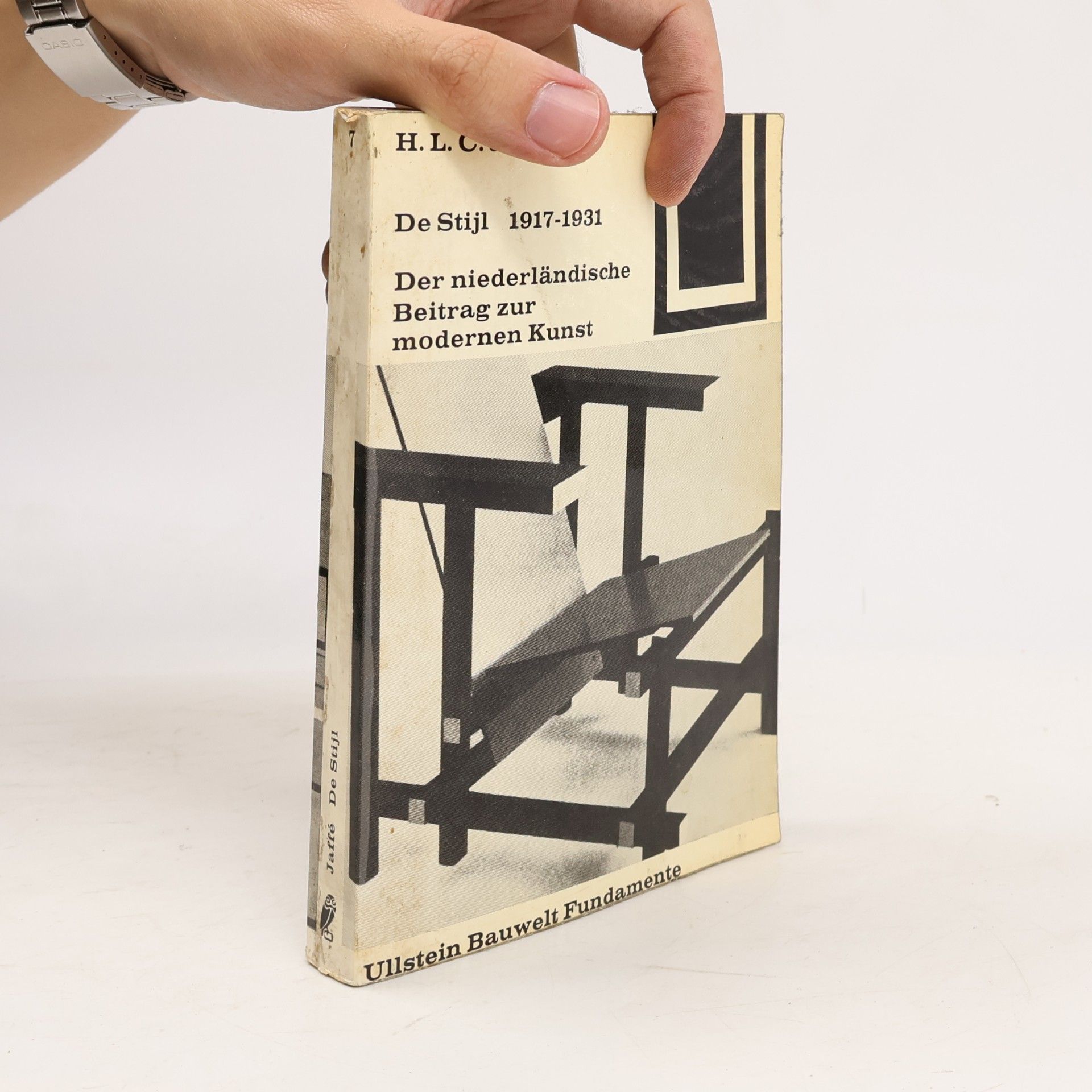 H.L.C. Jaffé De Stijl 1917-1931. Der niederländische Beitrag zur modernen Kunst