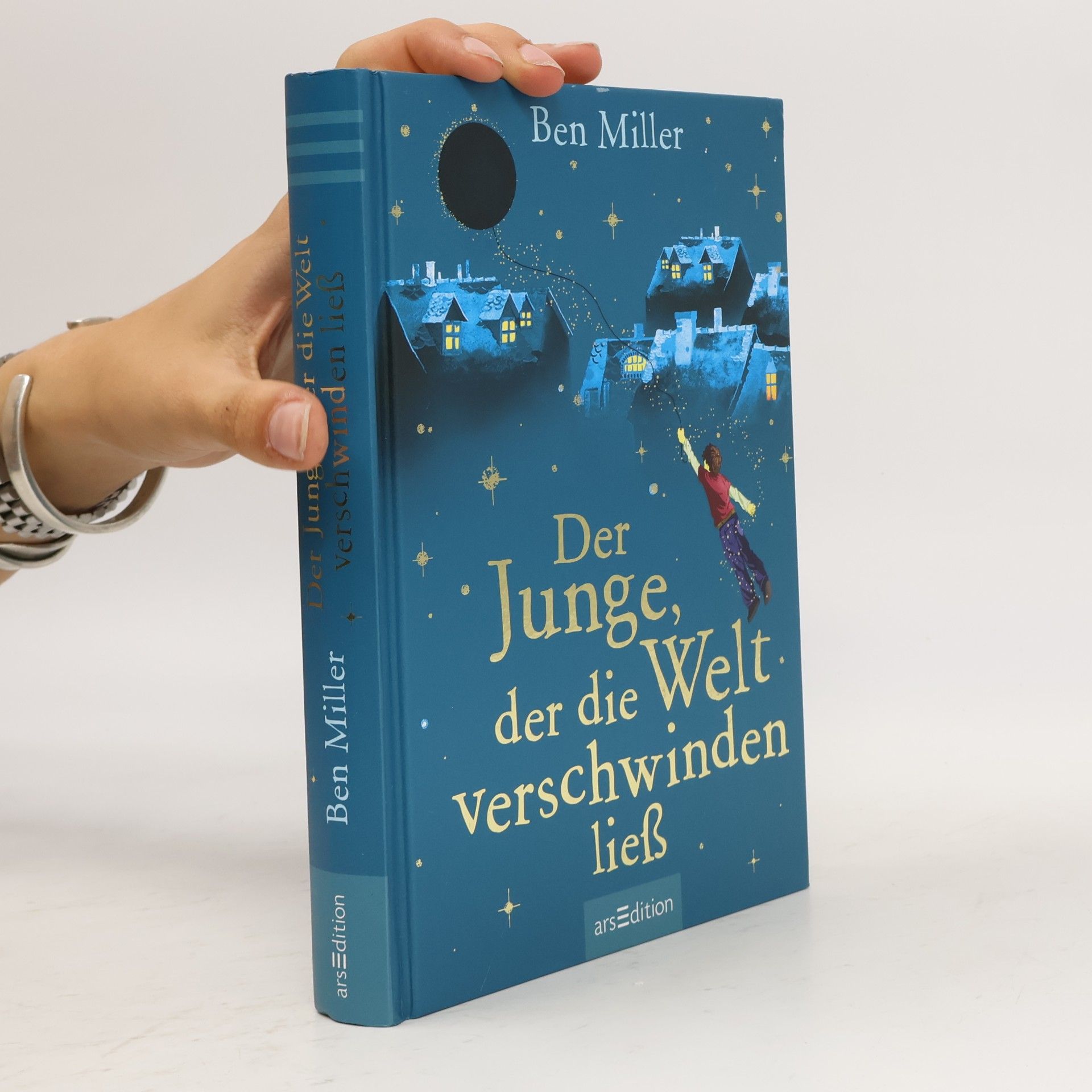 Ben Miller Der Junge, der die Welt verschwinden ließ