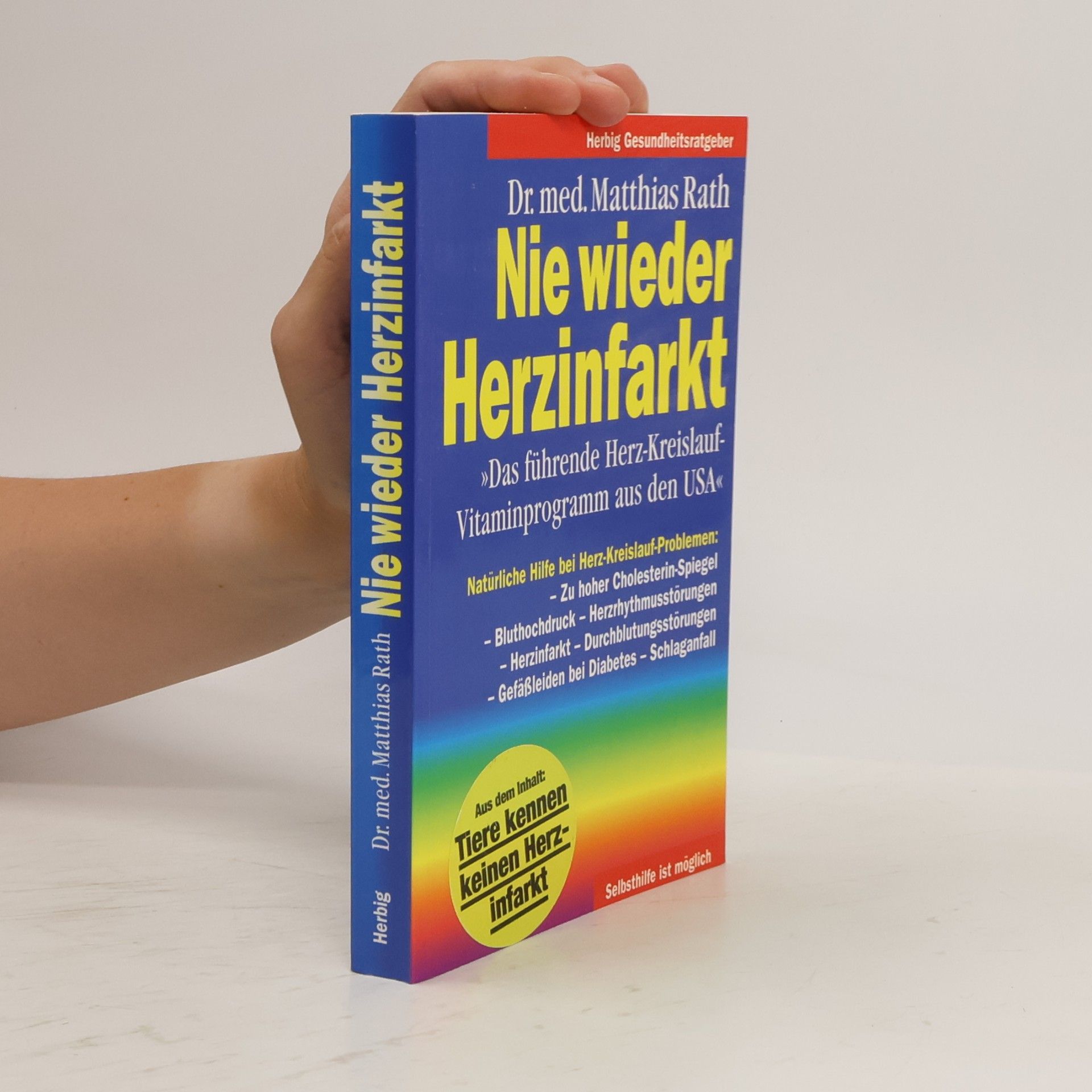 Matthias Rath Nie wieder Herzinfarkt