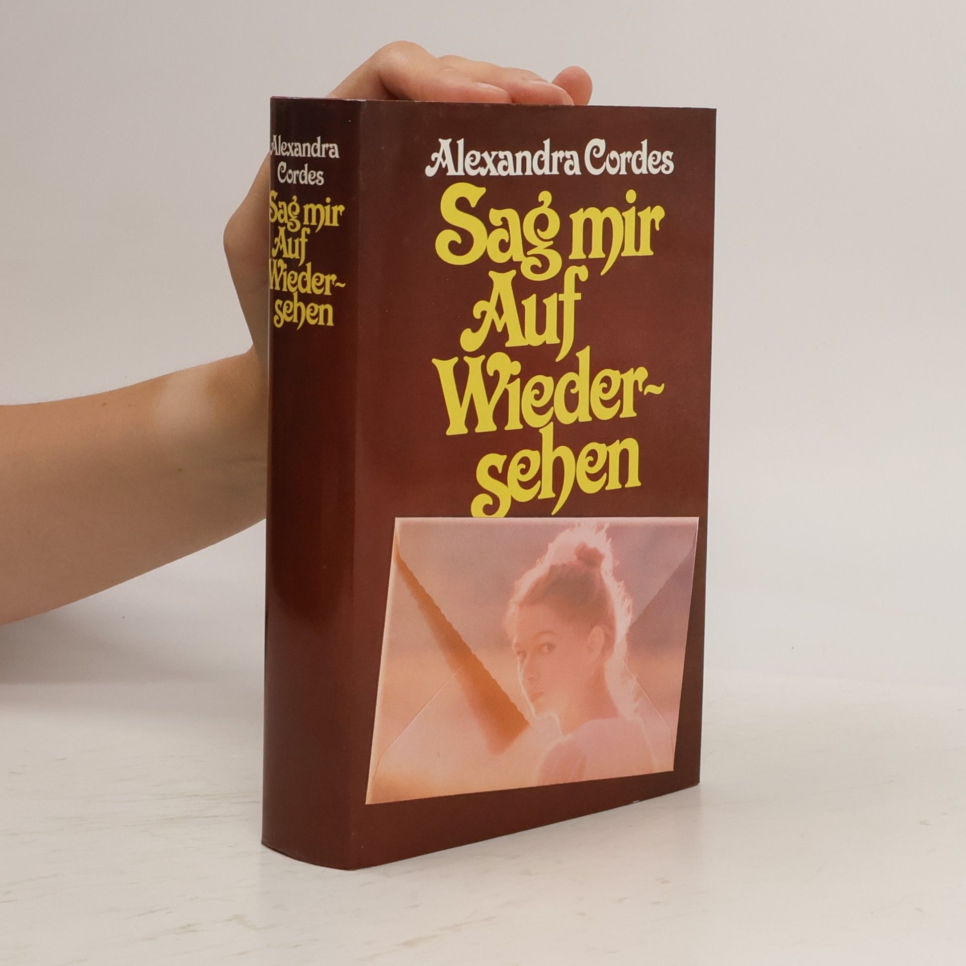 Alexandra Cordes Sag mir Auf Wiedersehen