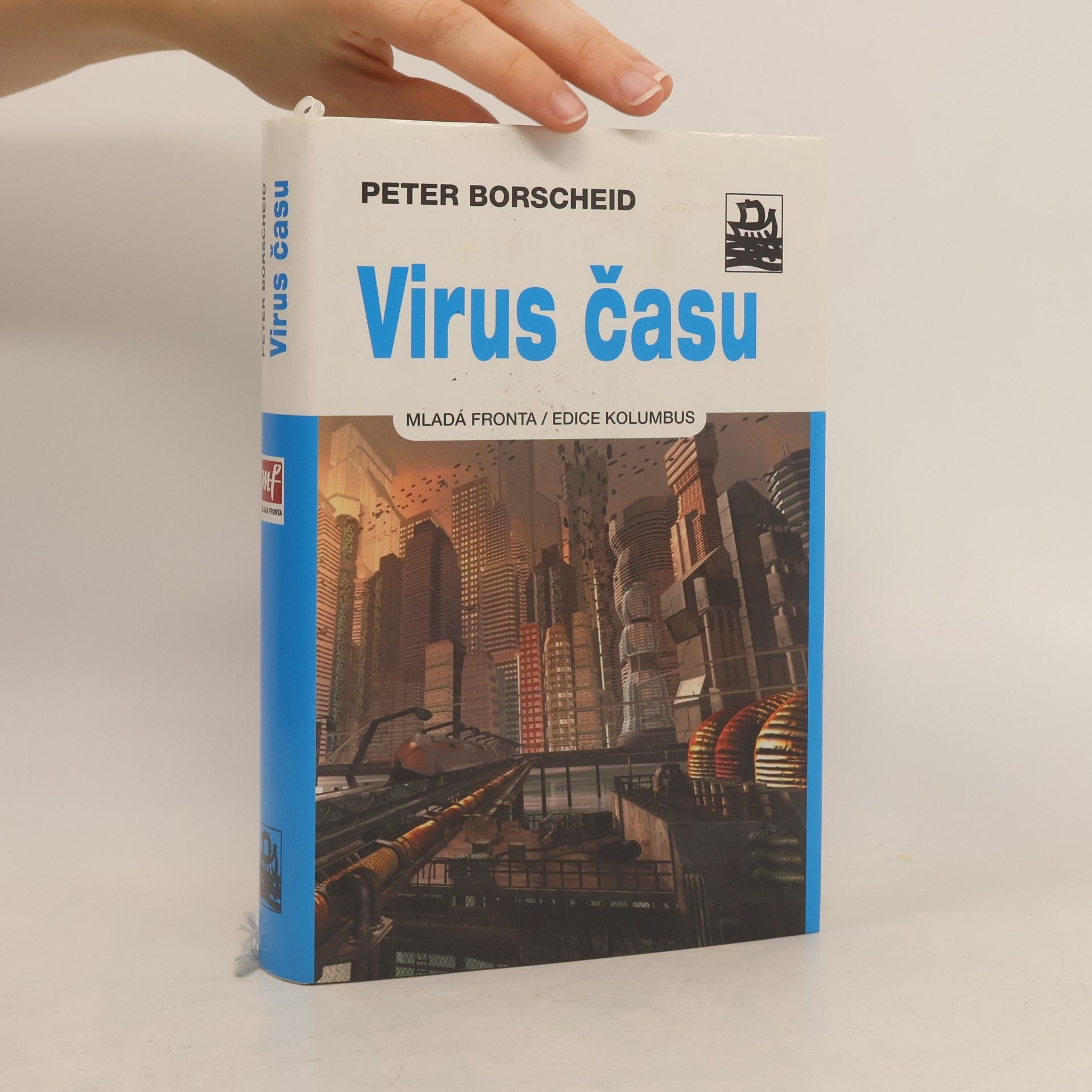 Peter Borscheid Virus času: Kulturní dějiny zrychlování