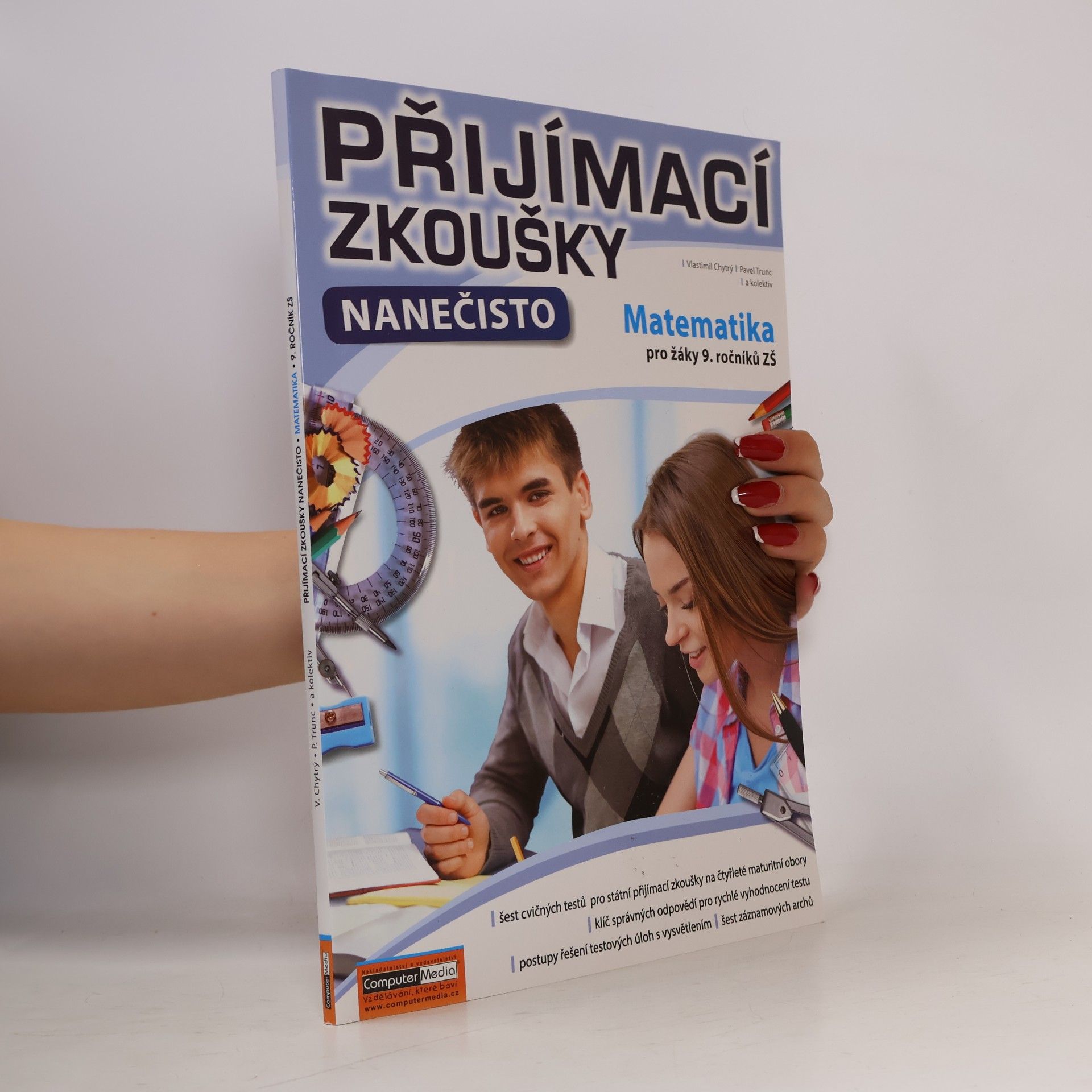 Pavel Trunc Přijímací testy nanečisto. Matematika pro žáky 9. ročníků ZŠ