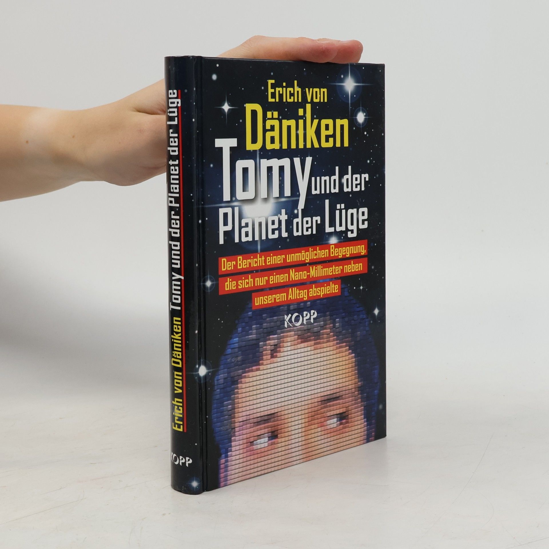 Erich von Däniken Tomy und der Planet der Lüge