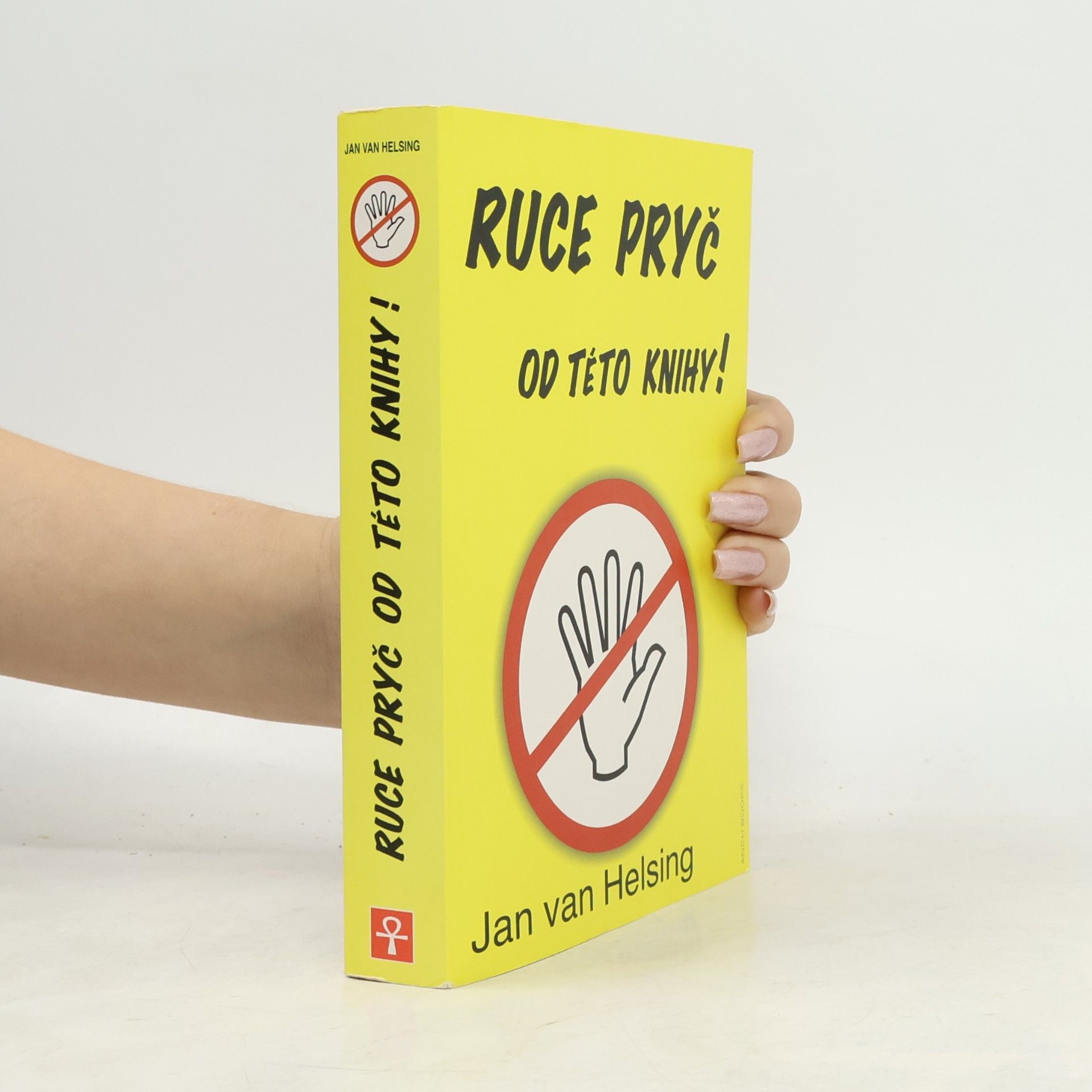 Jan van Helsing Ruce pryč od této knihy!