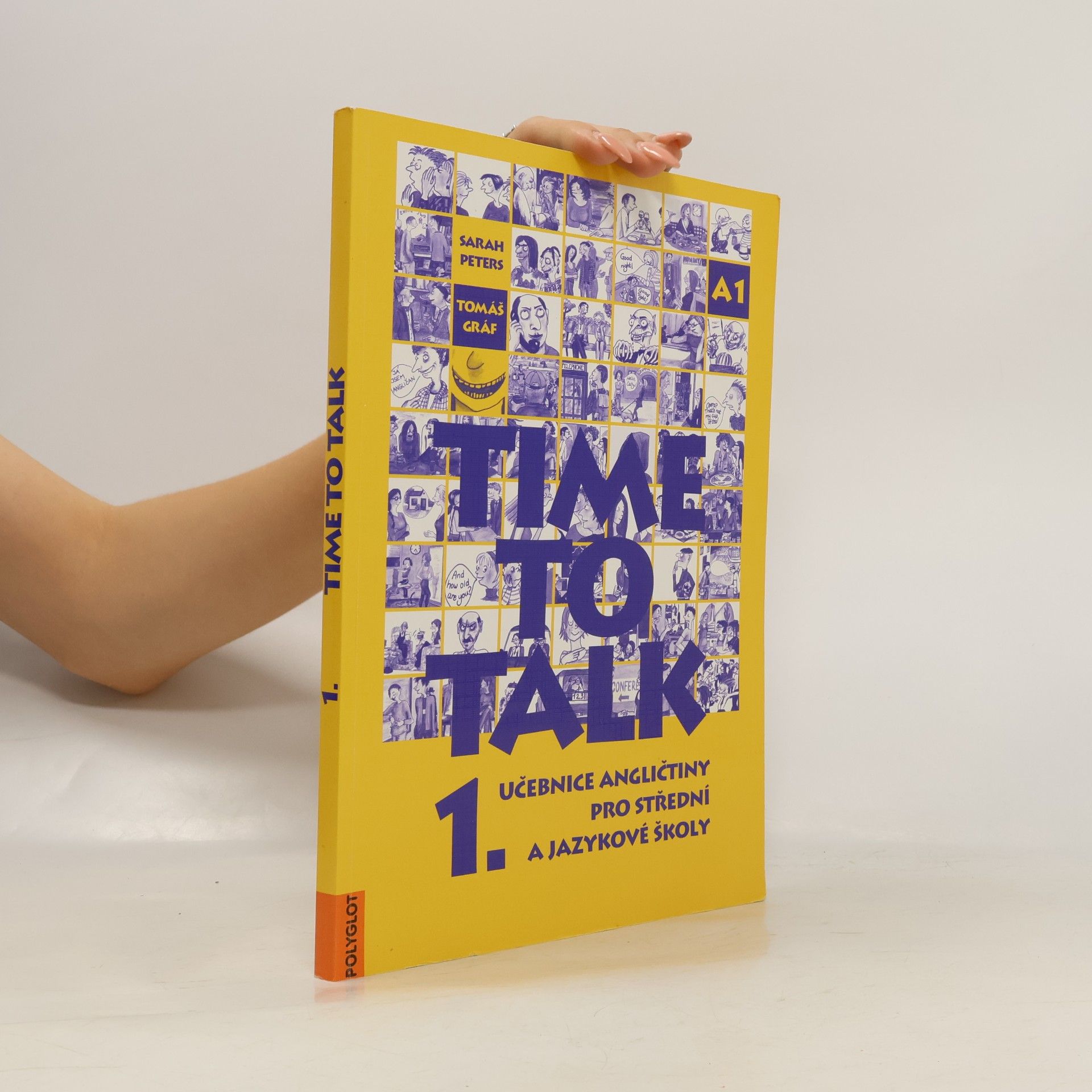 Sarah Peters Time to talk 1. Učebnice angličtiny pro střední a jazykové školy