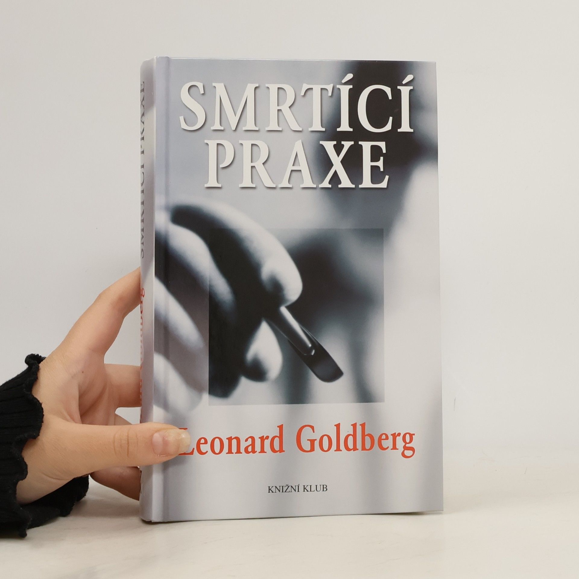 Leonard Stephen Goldberg Smrtící praxe