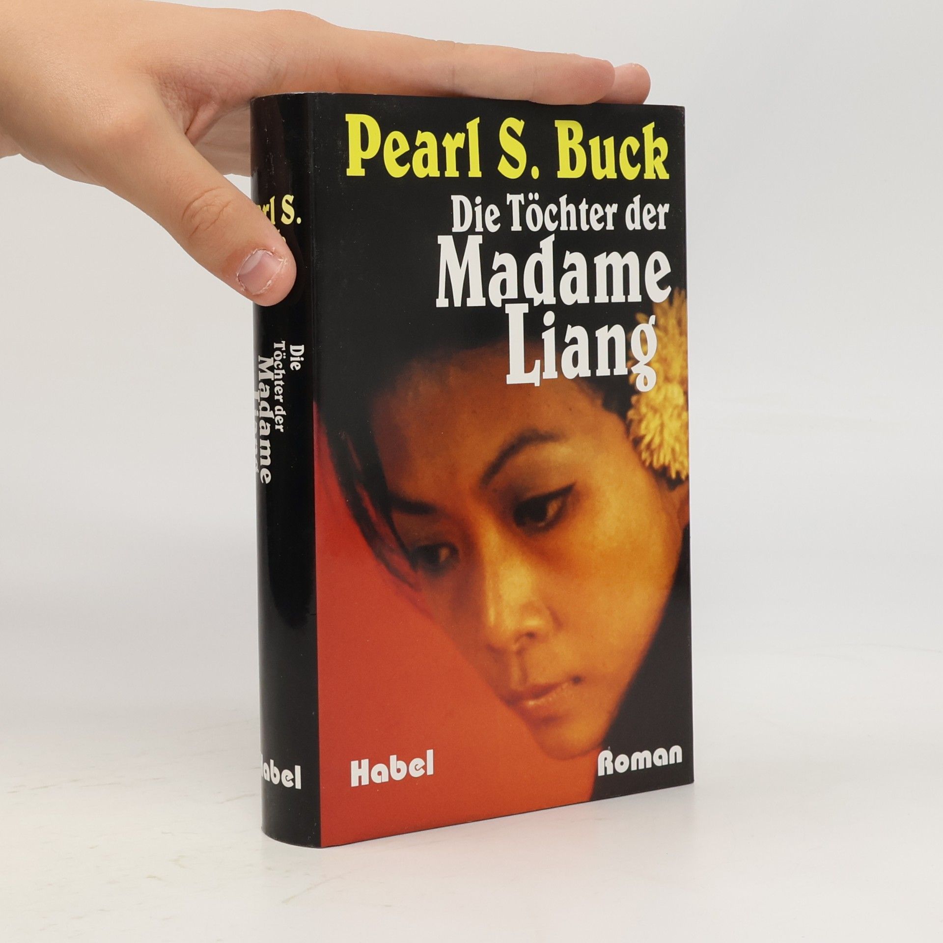Pearl S. Buck Die Töchter der Madame Liang