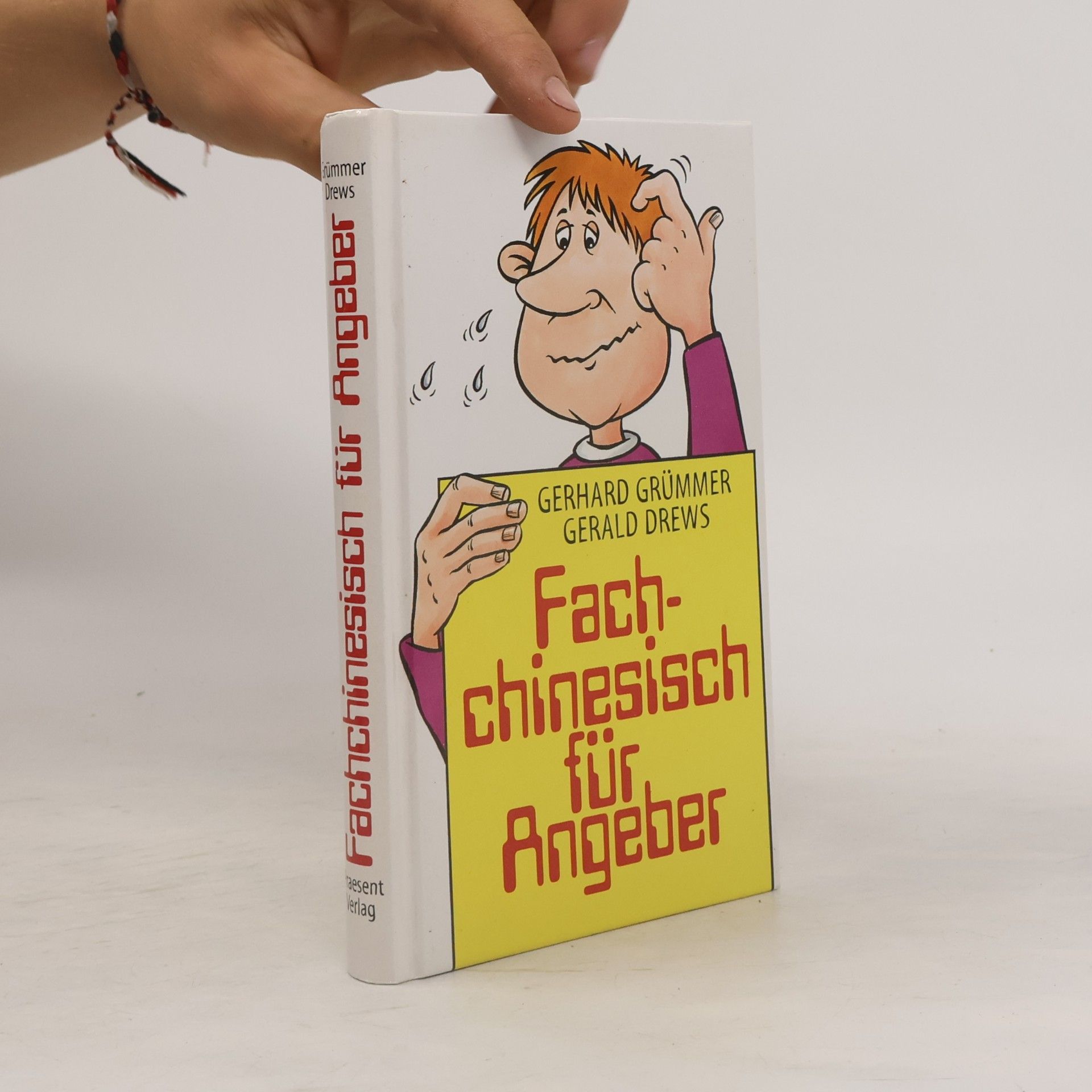 Gerhard Grümmer Fachchinesisch für Angeber