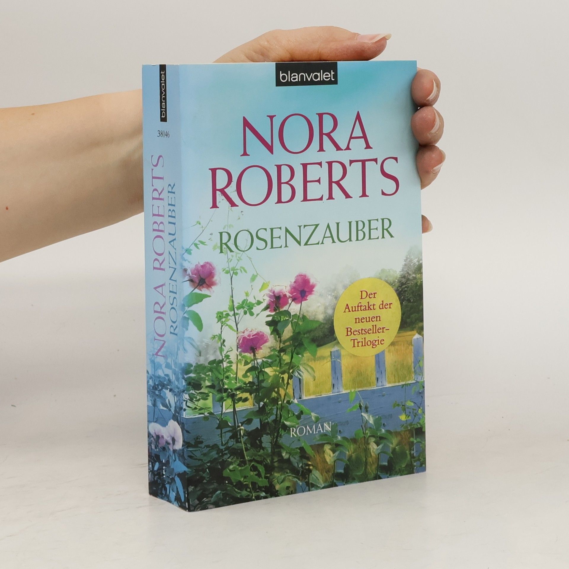 Nora Roberts Rosenzauber : Roman