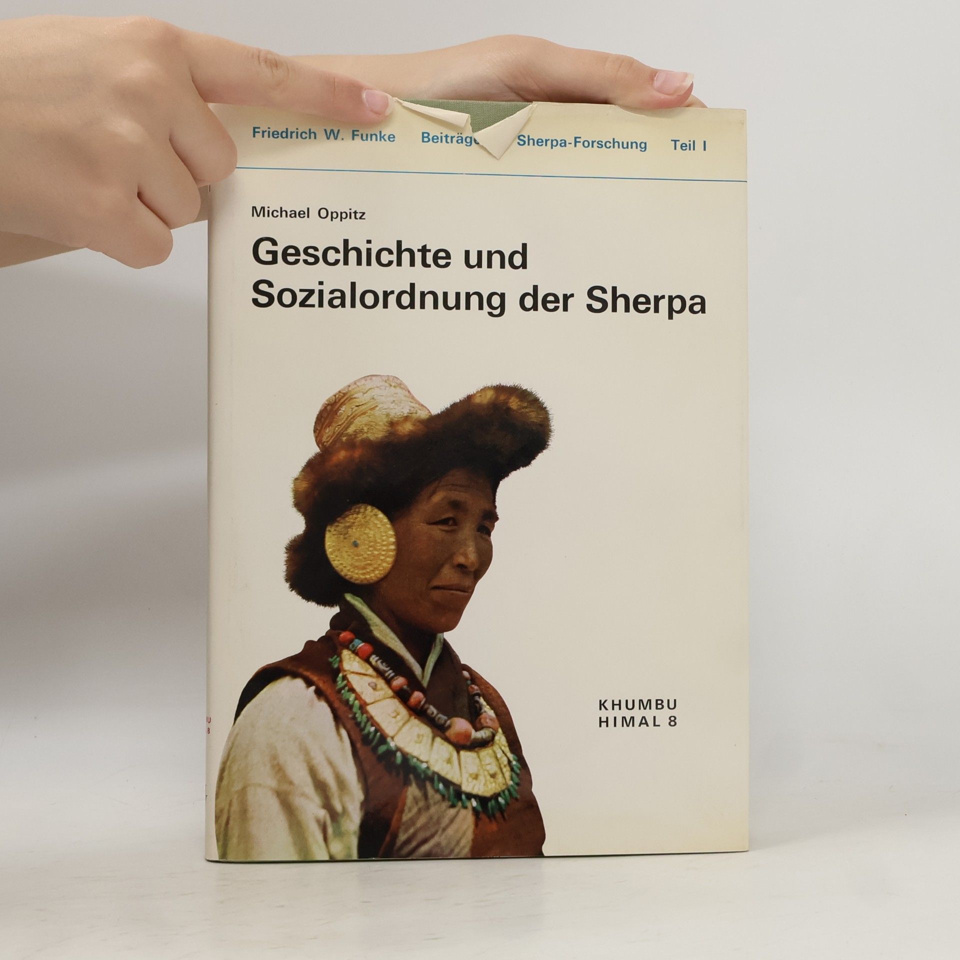 Michael Oppitz Geschichte und Sozialordnung der Sherpa