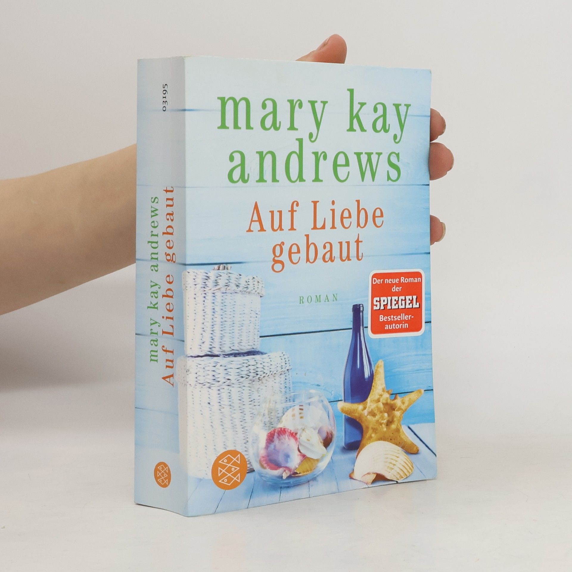Mary Kay Andrews Auf Liebe gebaut