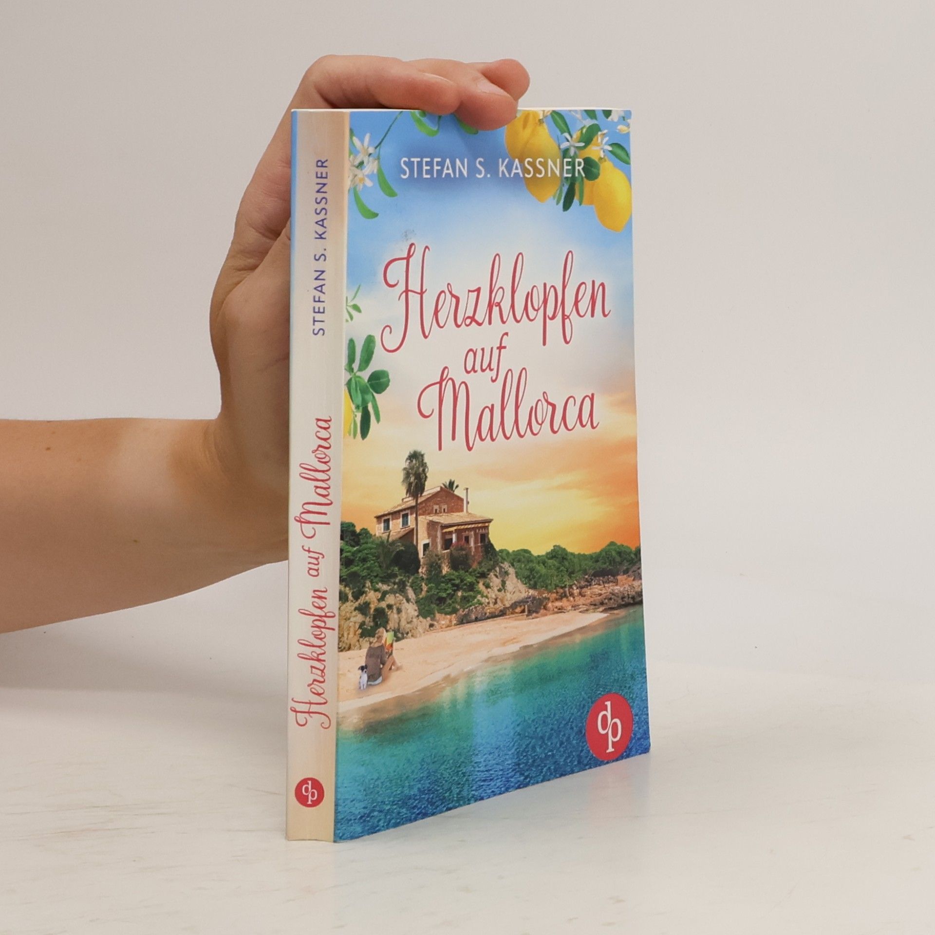 Stefan S. Kassner Herzklopfen auf Mallorca: Ein Feel Good Liebesoman über einen Neuanfang auf der Insel