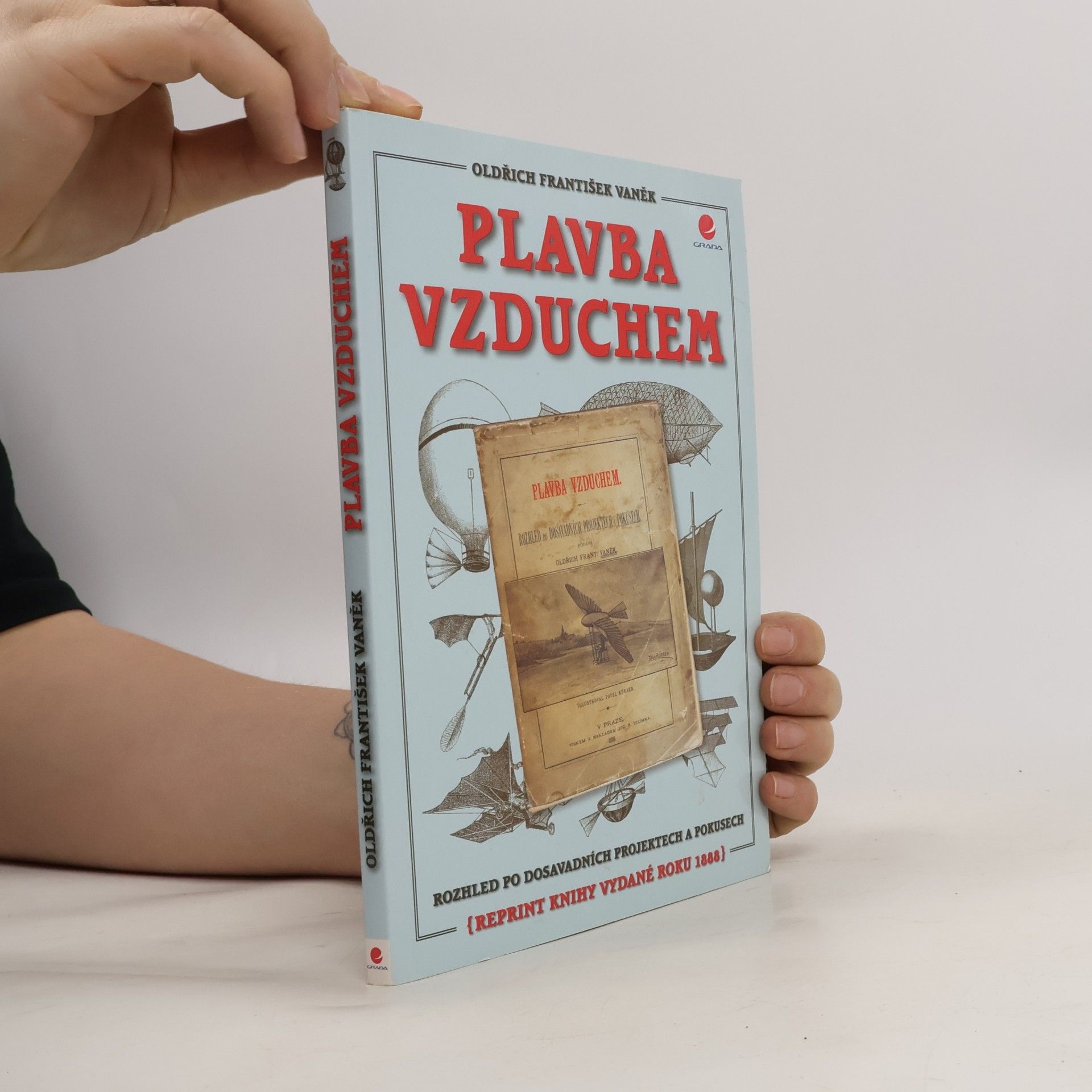 František Oldřich Vaněk Plavba vzduchem. Rozhled po dosavadních projektech a pokusech