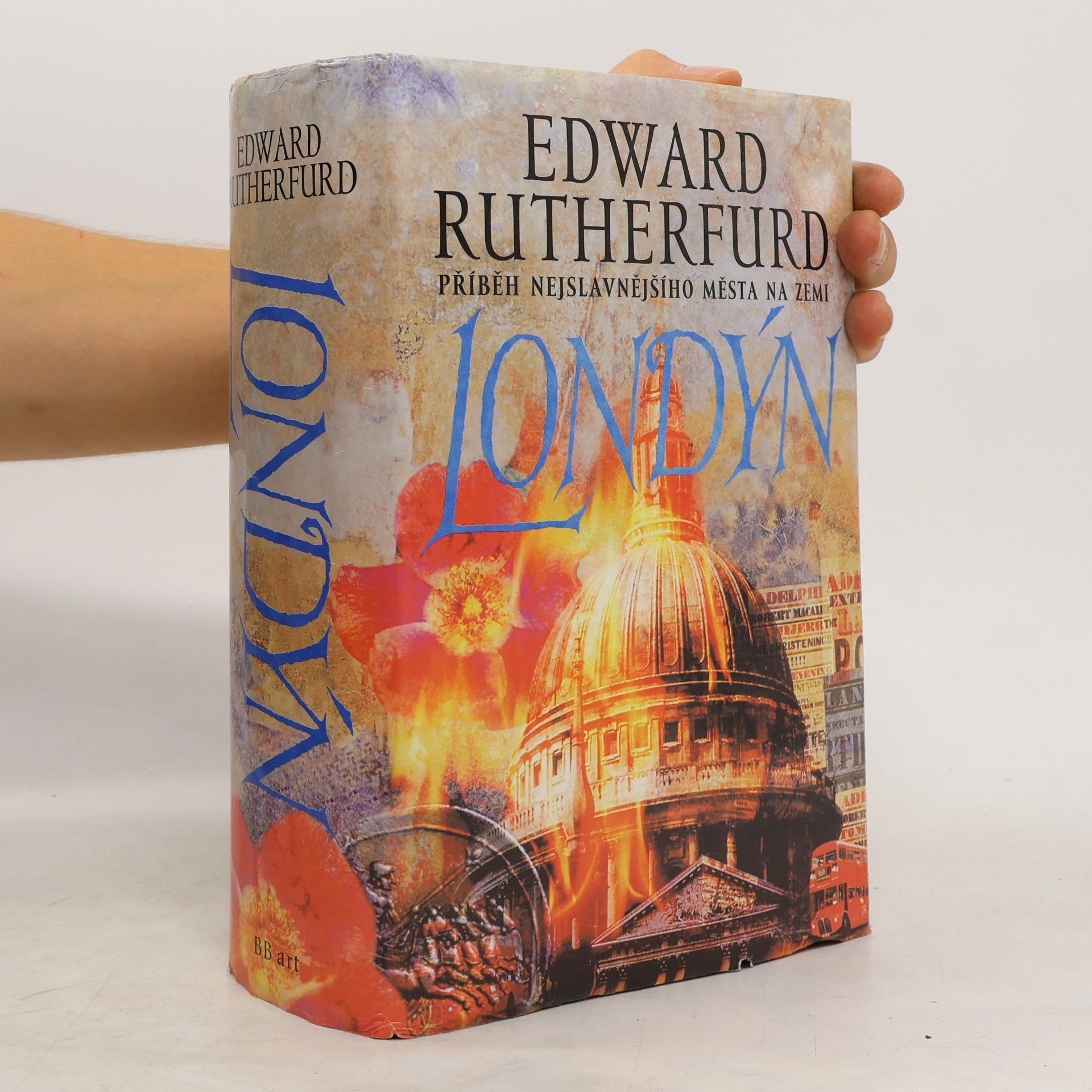 Edward Rutherfurd Londýn. Příběh nejslavnějšího města na zemi