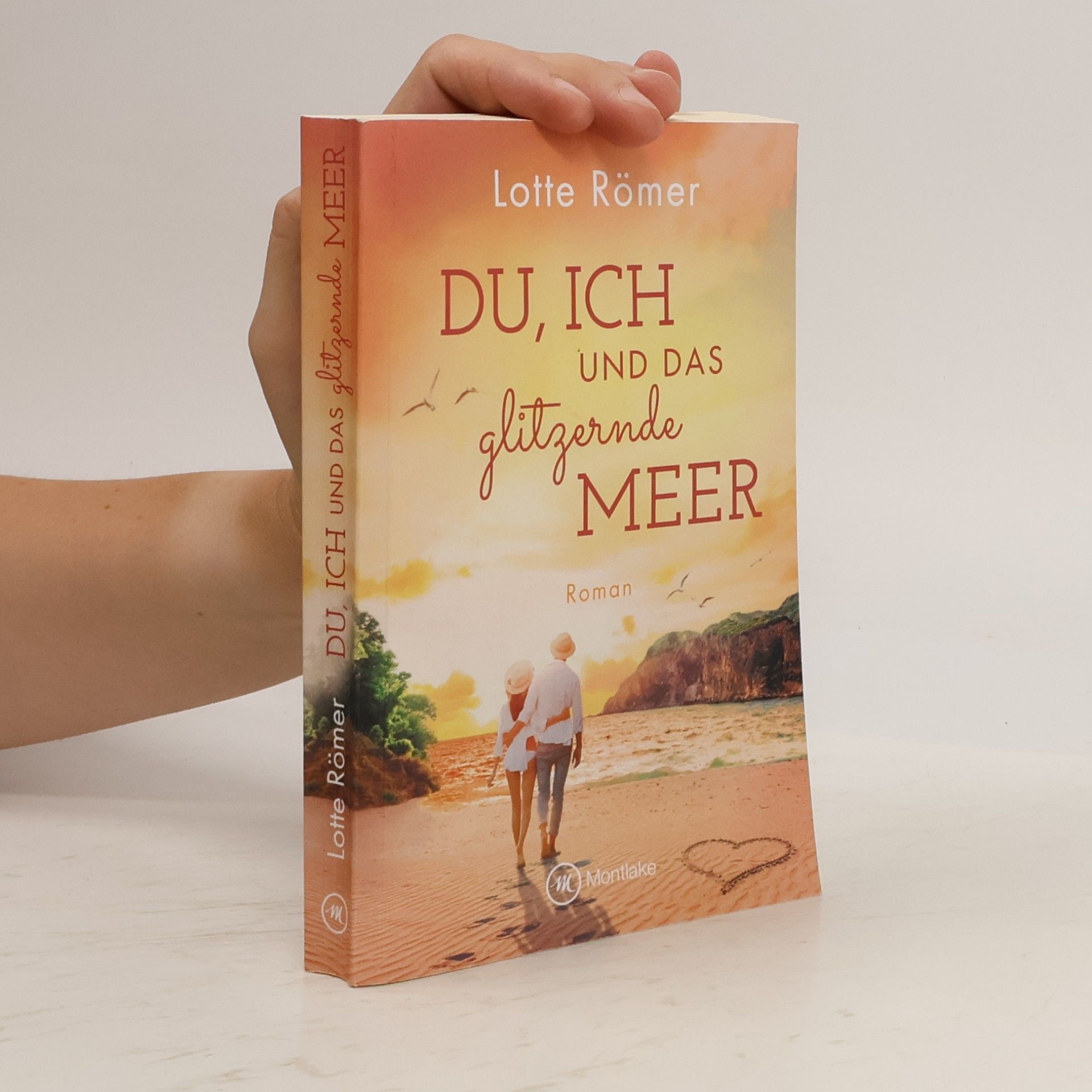 Lotte Römer Du, ich und das glitzernde Meer