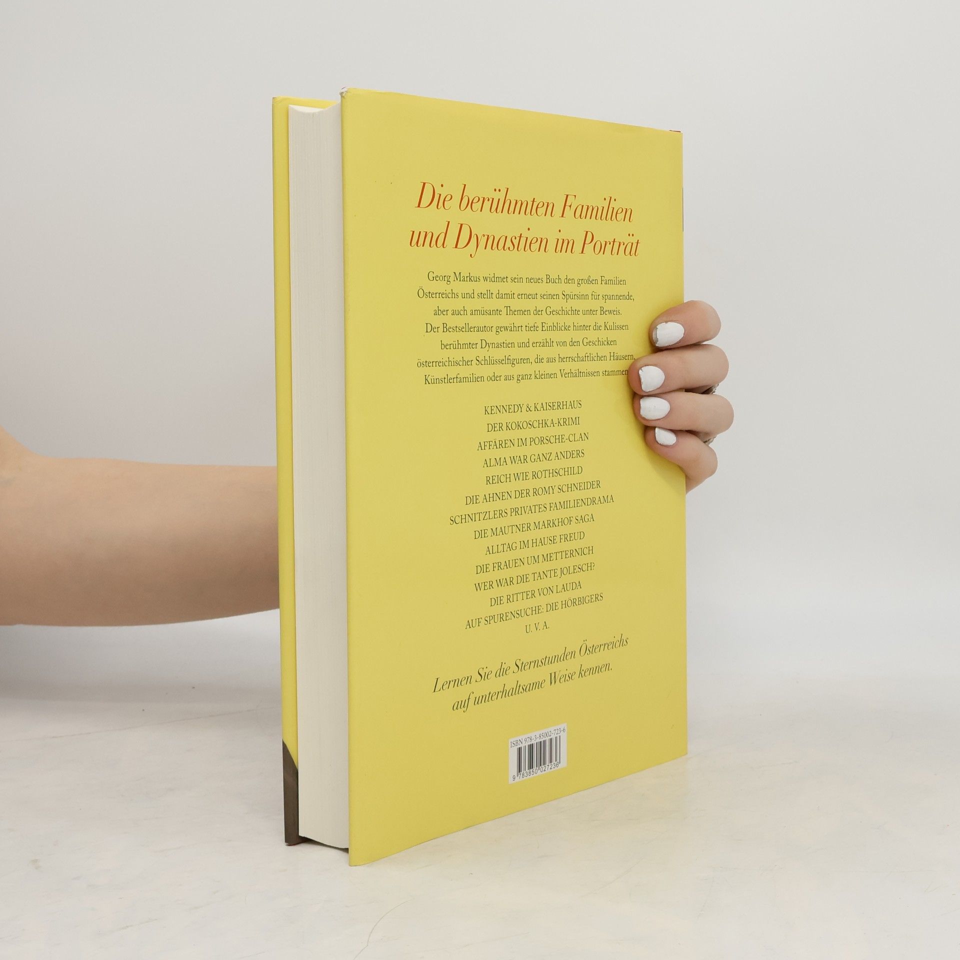 Georg Markus Was uns geblieben ist : das österreichische Familienbuch