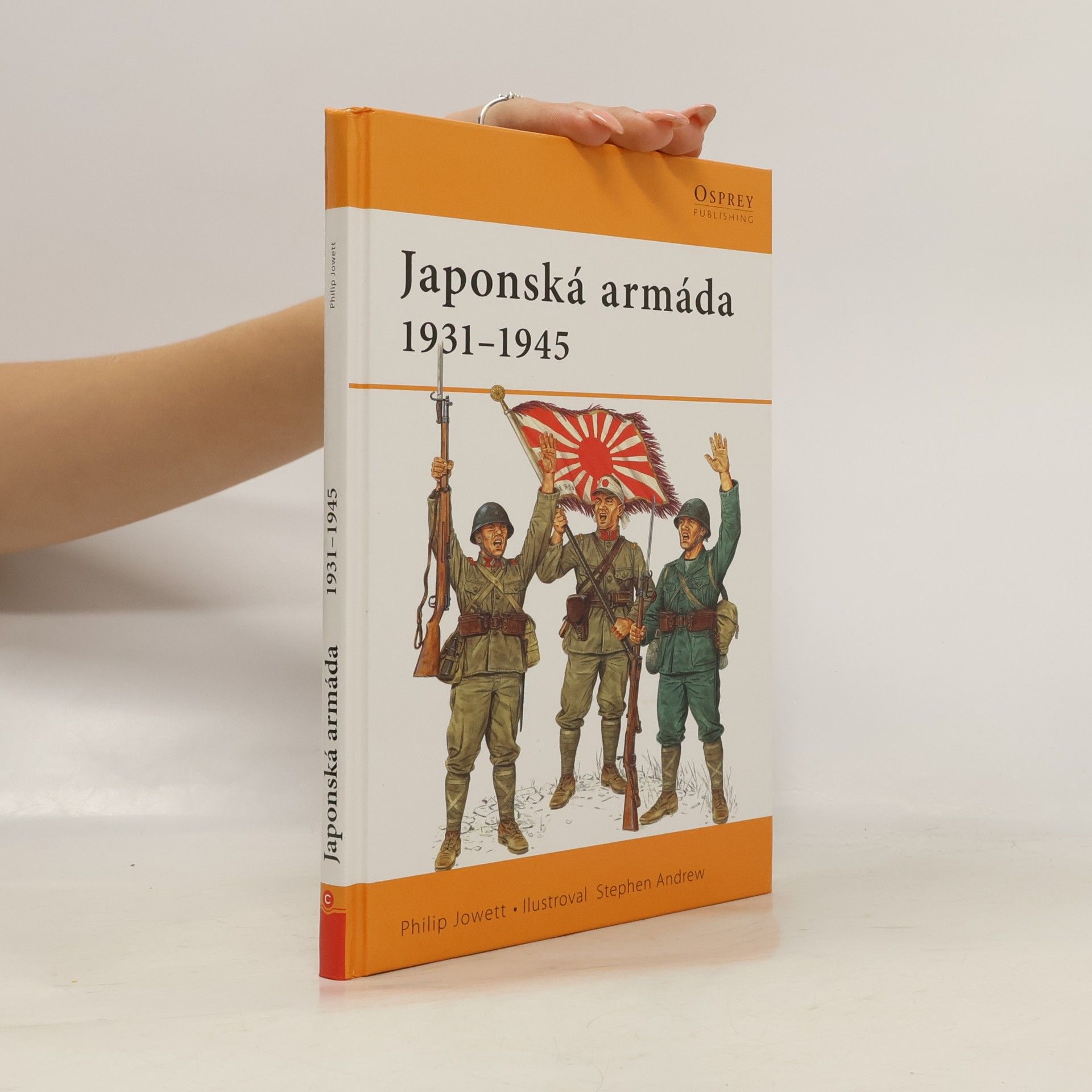 Philip S. Jowett Japonská armáda 1931-1945