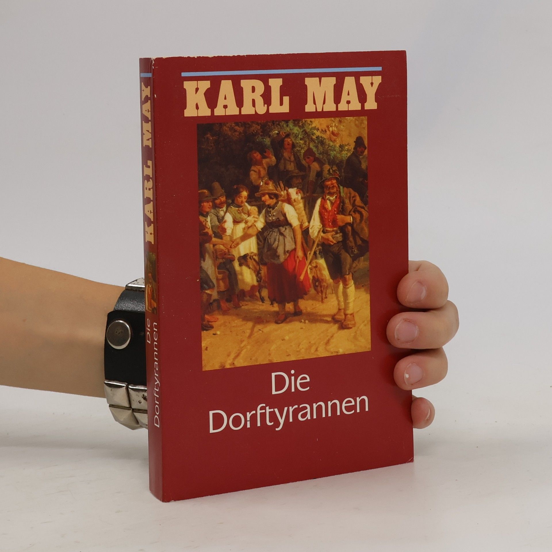 Karl May Die Dorftyrannen