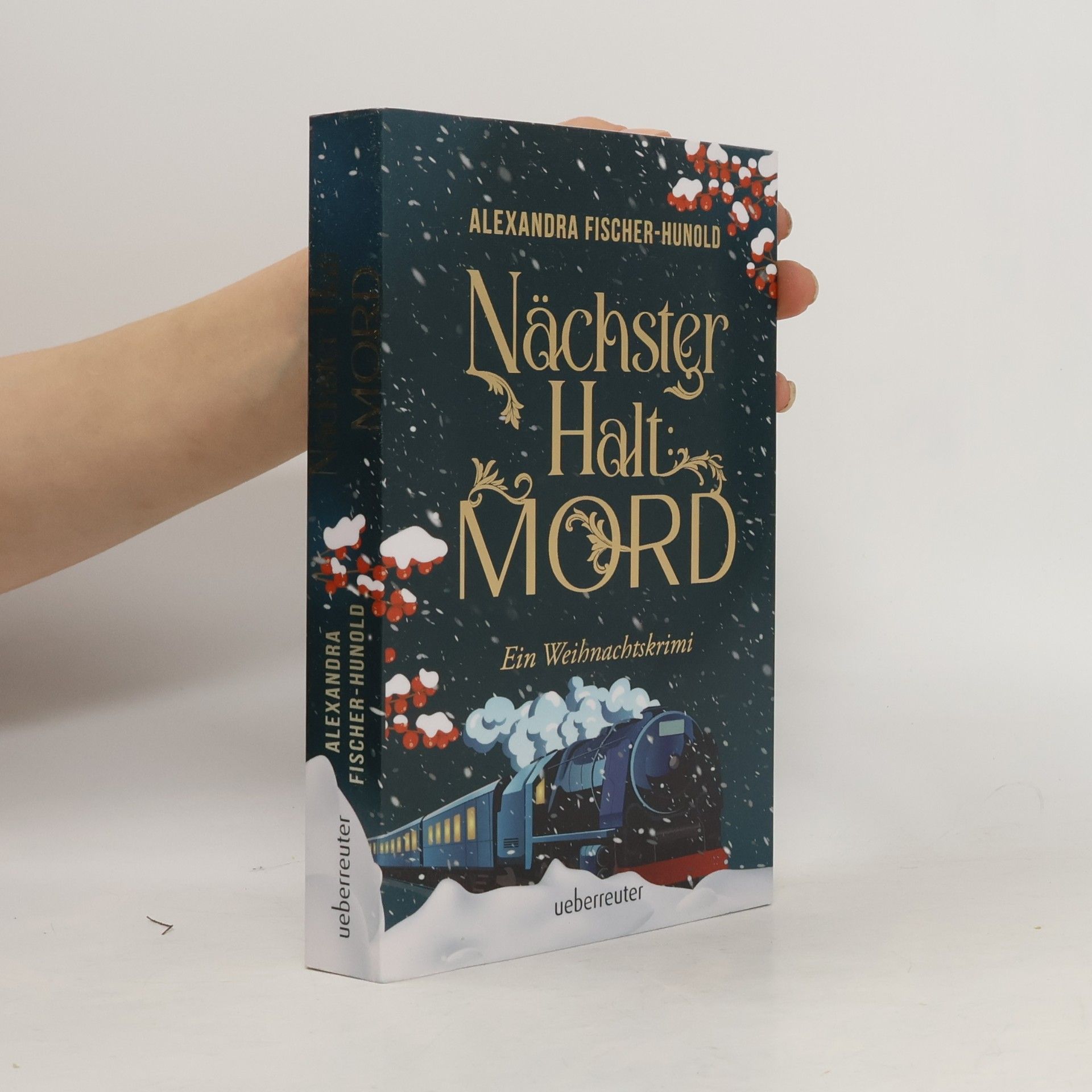 Alexandra Fischer-Hunold Nächster Halt: Mord