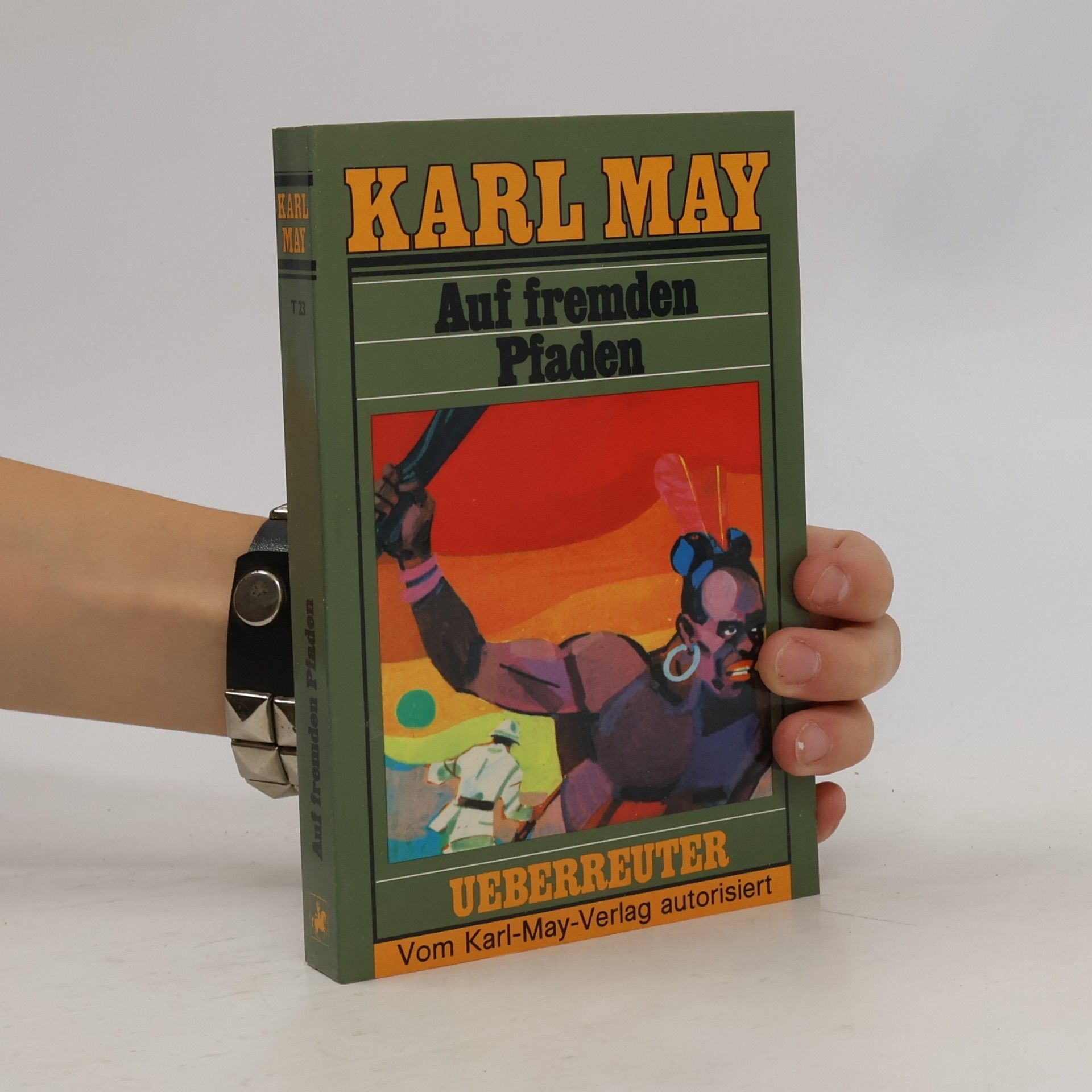 Karl May Auf fremden Pfaden