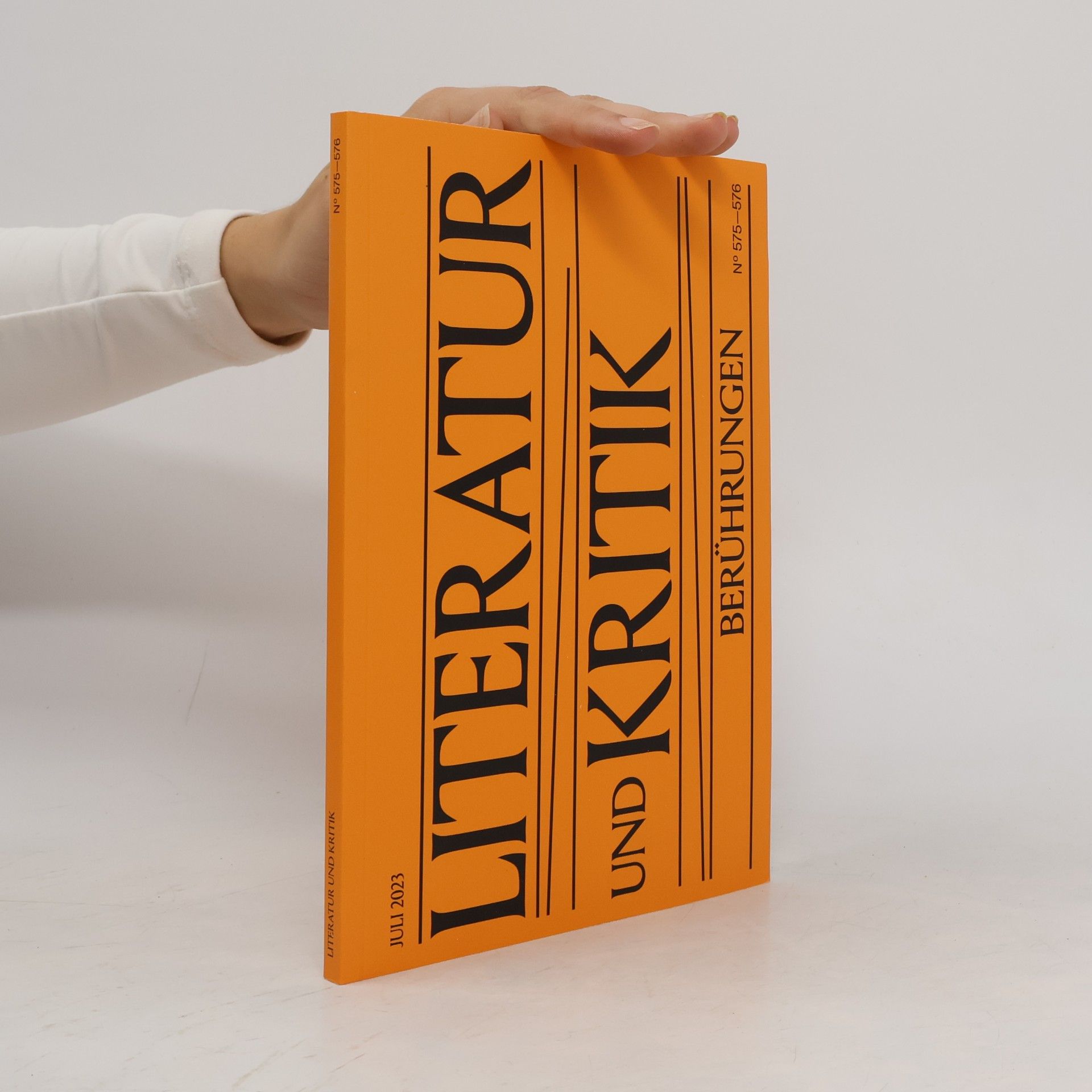 Autorenkollektiv Literatur und Kritik 575-576. Berührungen