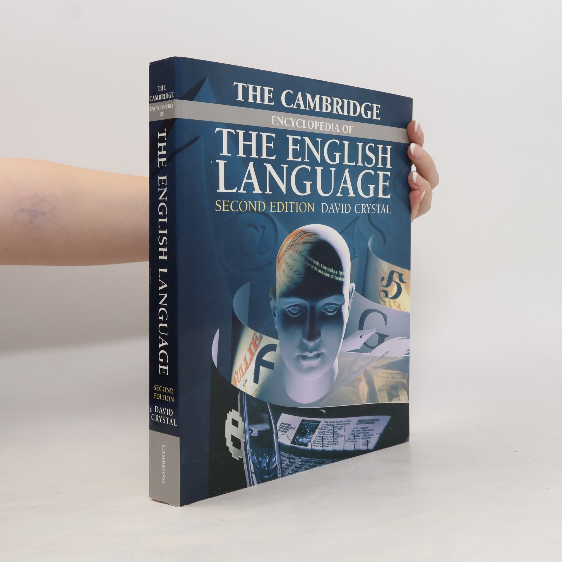 David Crystal The Cambridge encyclopedia of the English language