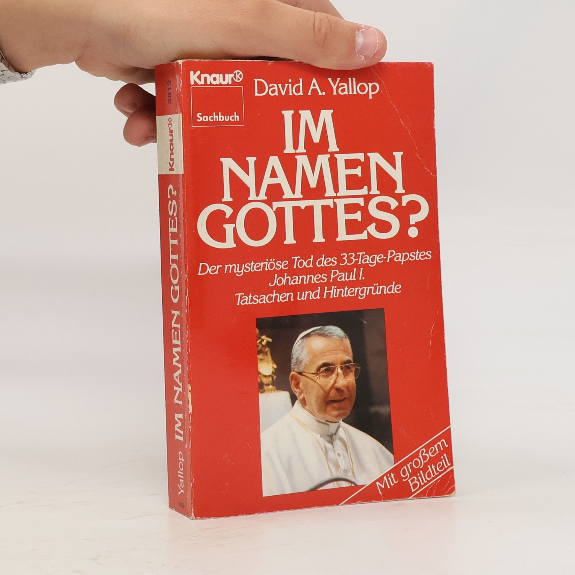 David A. Yallop Im Namen Gottes?