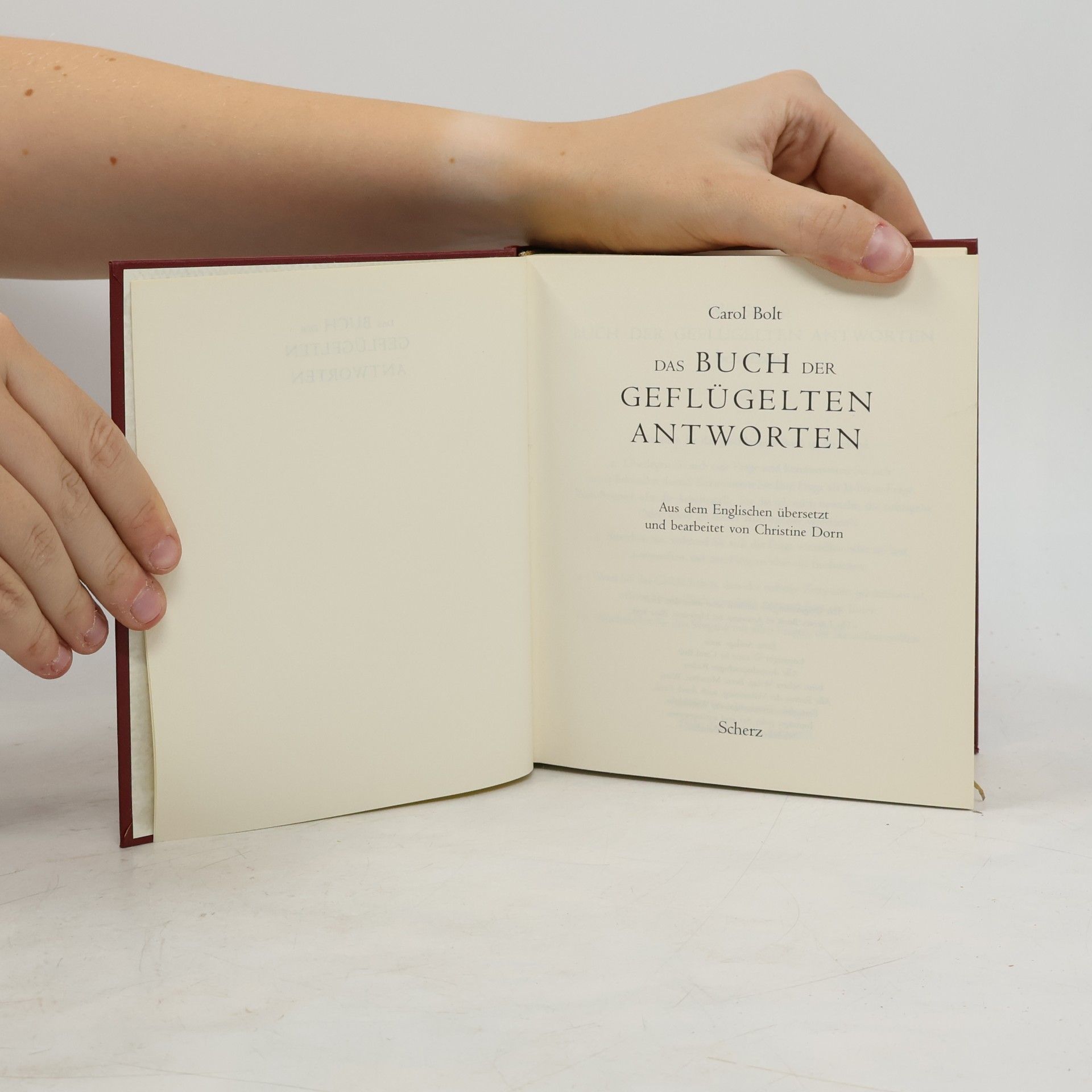 Carol Bolt Das Buch der geflügelten Antworten