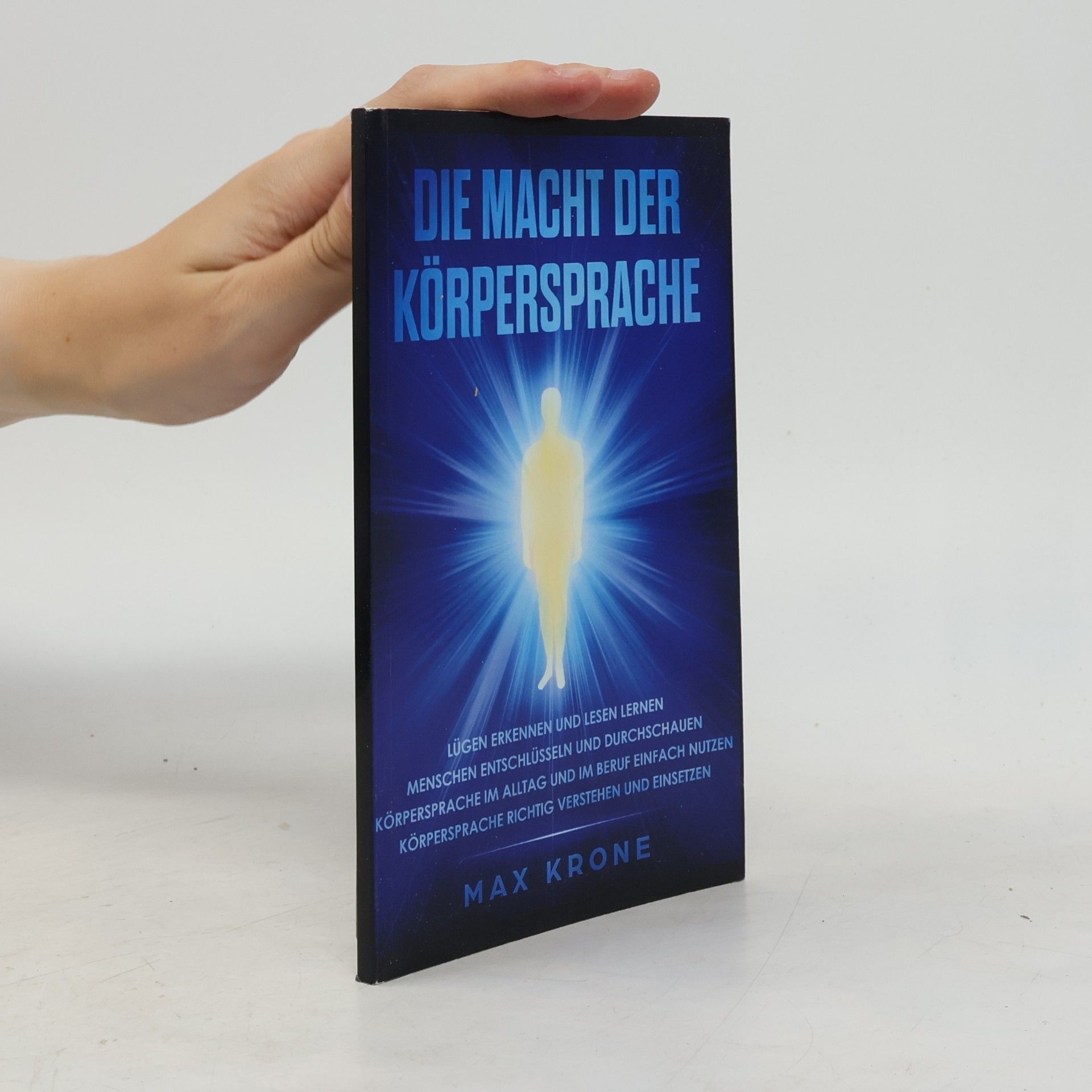 Max Krone Die Macht der Körpersprache