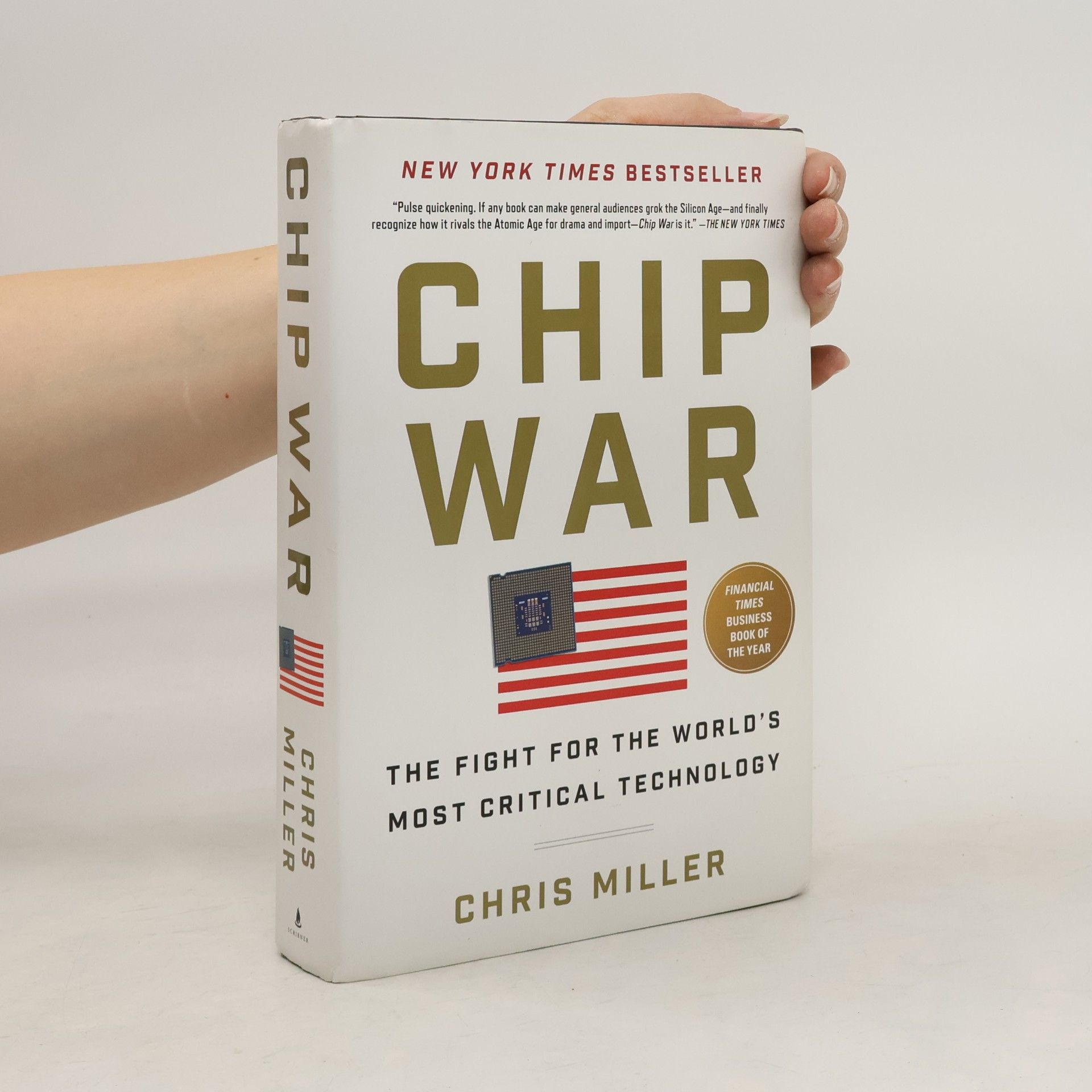 Chris Miller Chip War: The Fight for the World's Most Critical Technology