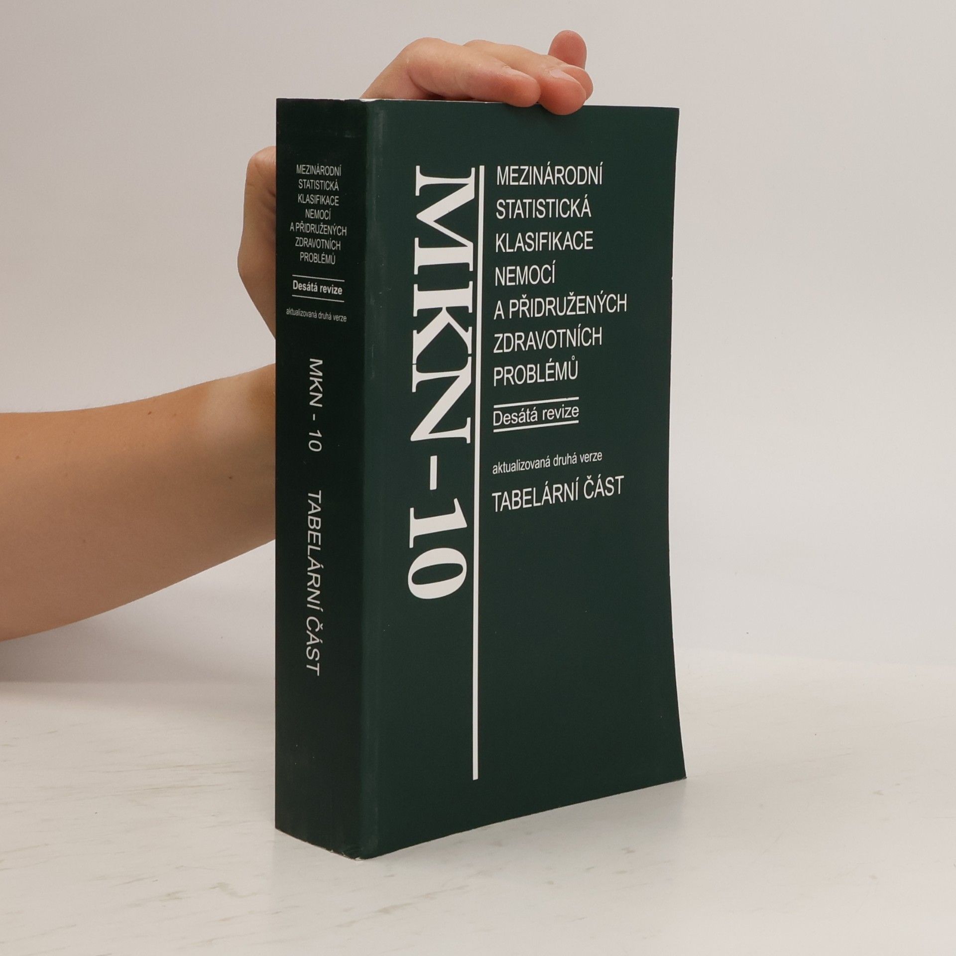 Various authors Mezinárodní statistická klasifikace nemocí a přidružených zdravotních problémů
