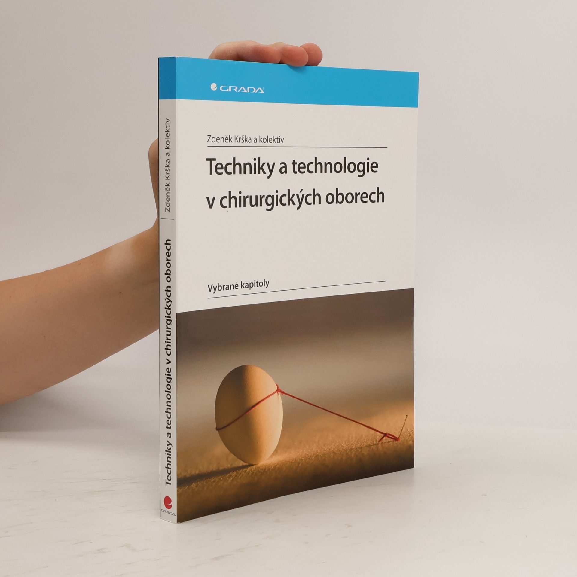 Michaela Schneider-Enk Techniky a technologie v chirurgických oborech