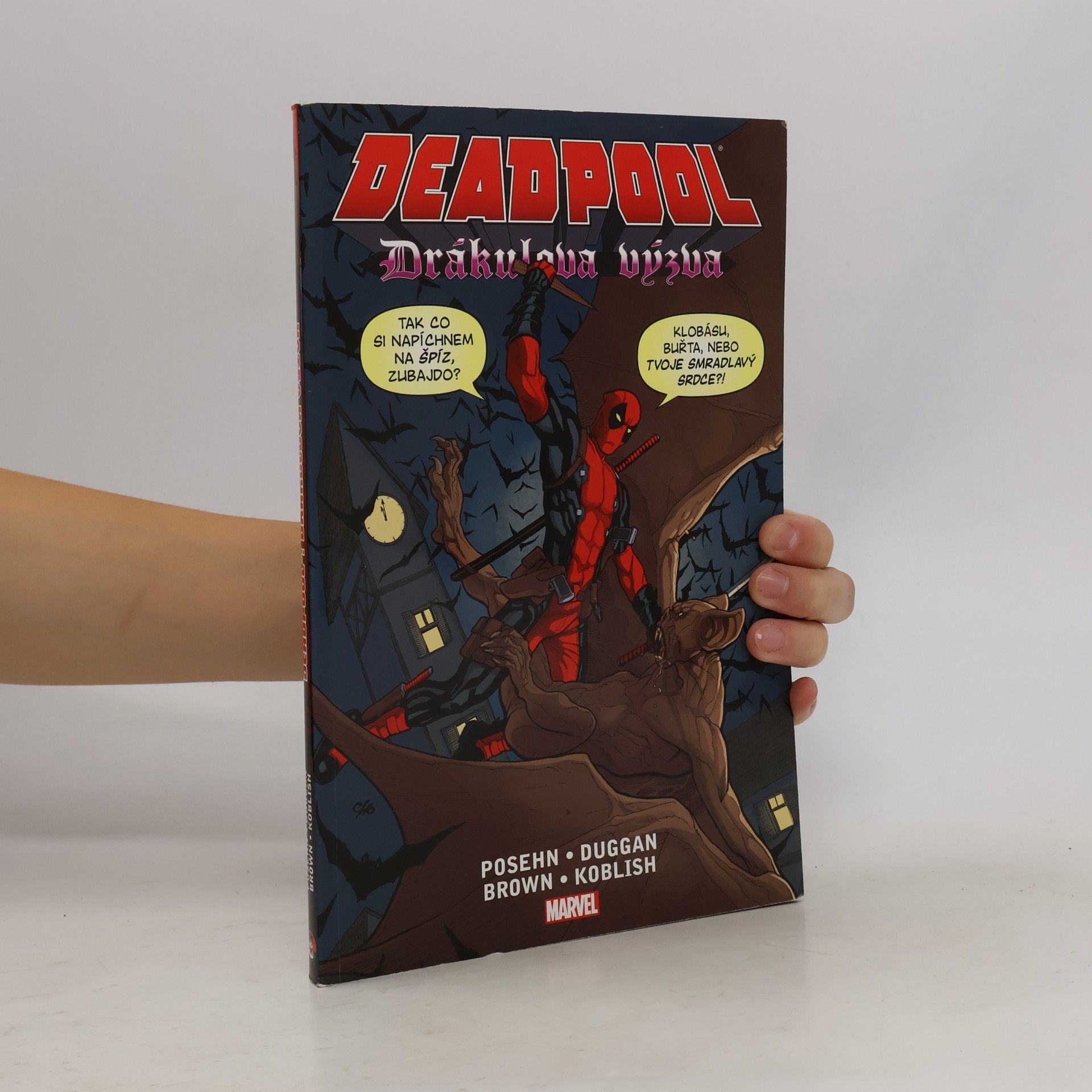 Brian Posehn Deadpool. Drákulova výzva