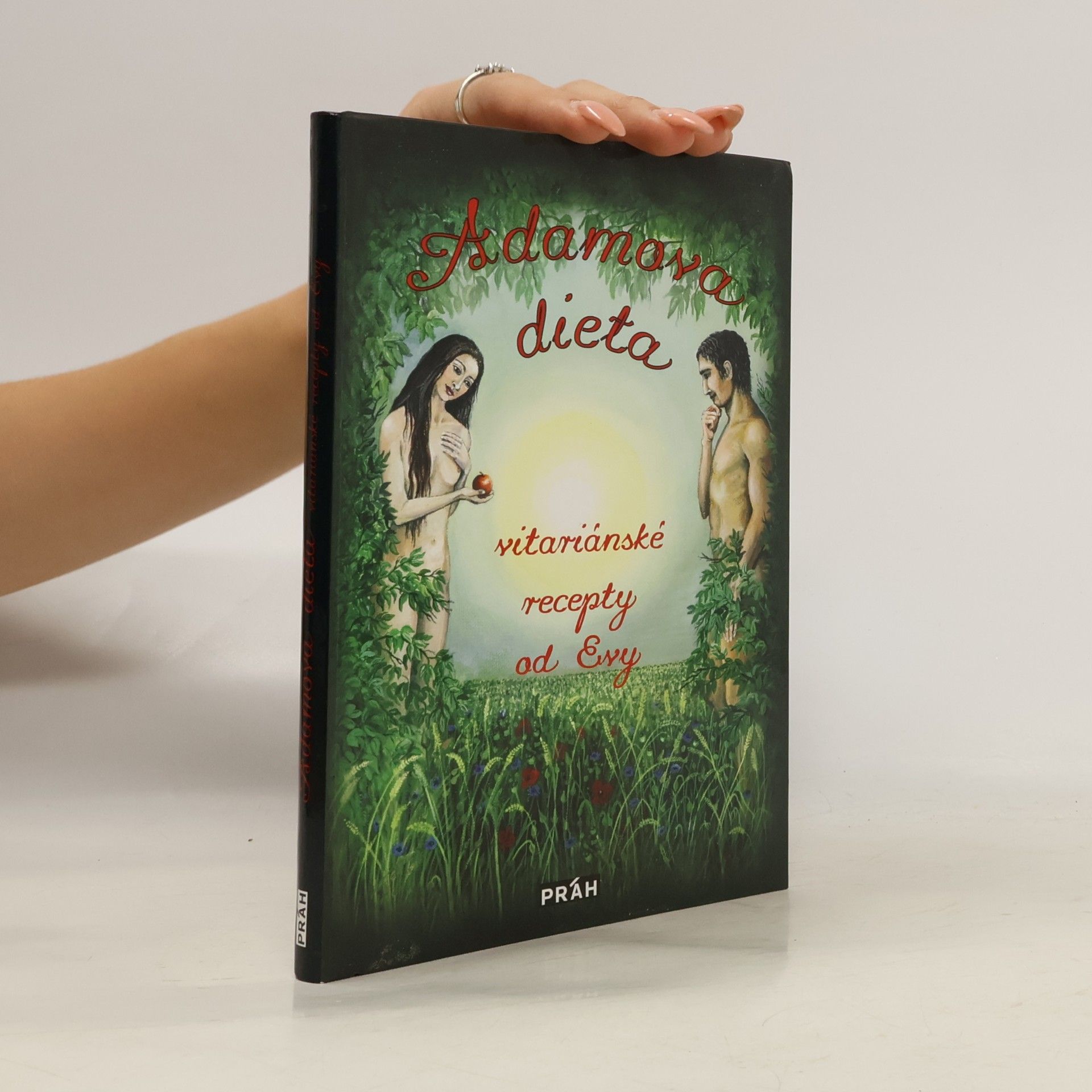 Adamova dieta. Vitariánské recepty od Evy