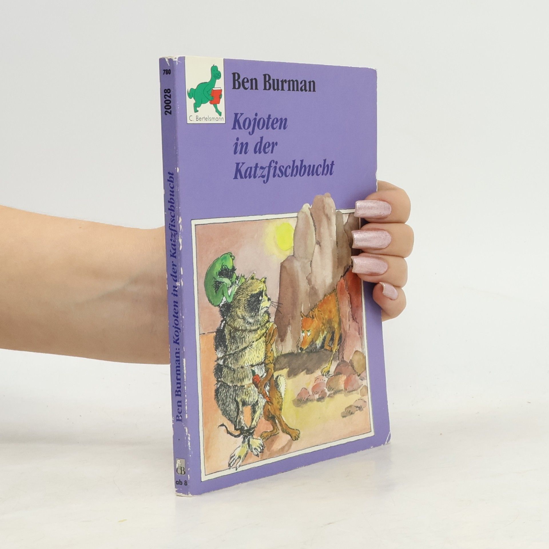 Ben Burman Bertelsmann Kinder- und Jugend-Taschenbücher: Kojoten in der Katzfischbucht