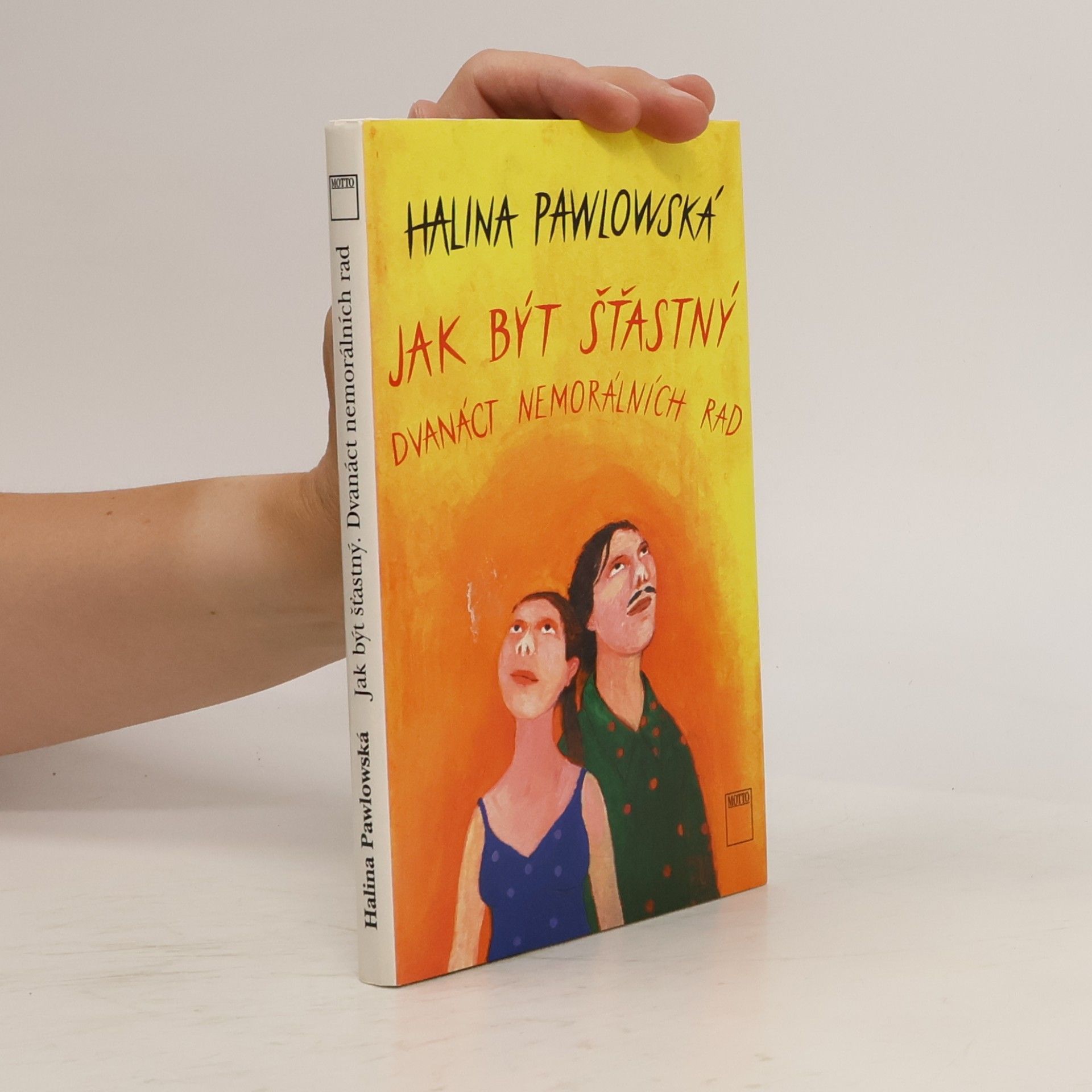 Halina Pawlowská Jak být šťastný